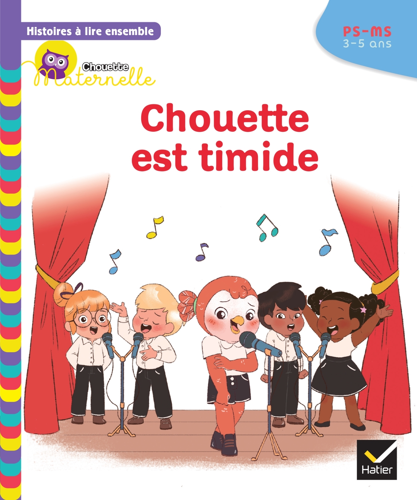 Histoires à lire ensemble Chouette est timide PS-MS - Anne-Sophie Baumann - HATIER