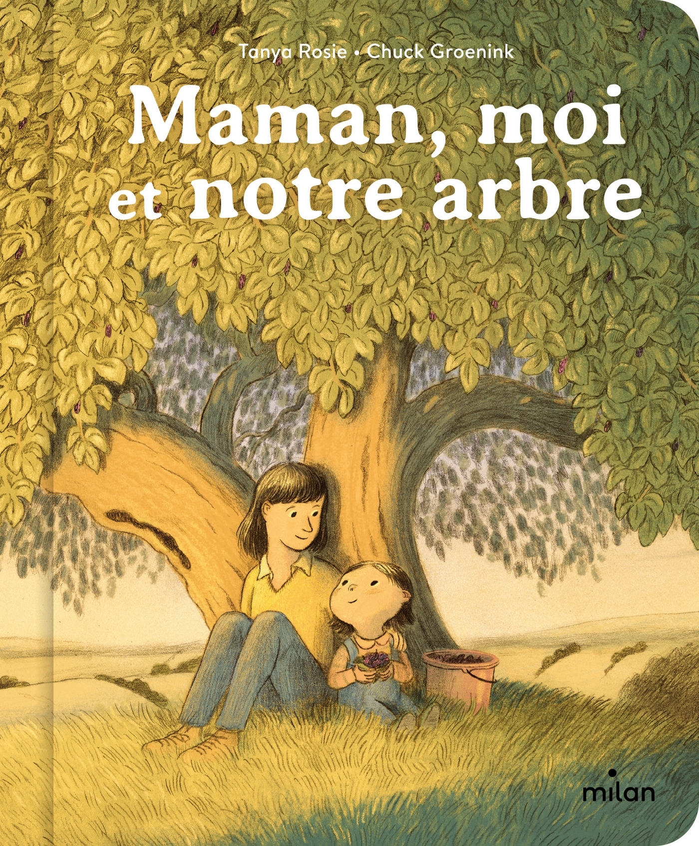 Maman, moi et notre arbre - Tanya Rosie - MILAN