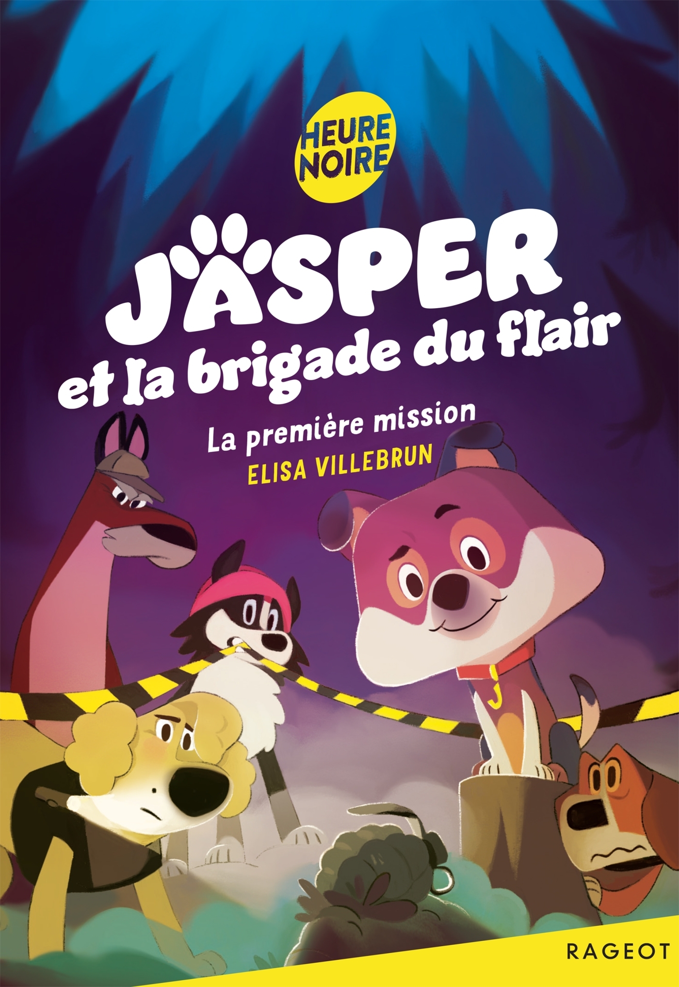 Jasper et la brigade du flair - La première mission - Elisa Villebrun - RAGEOT