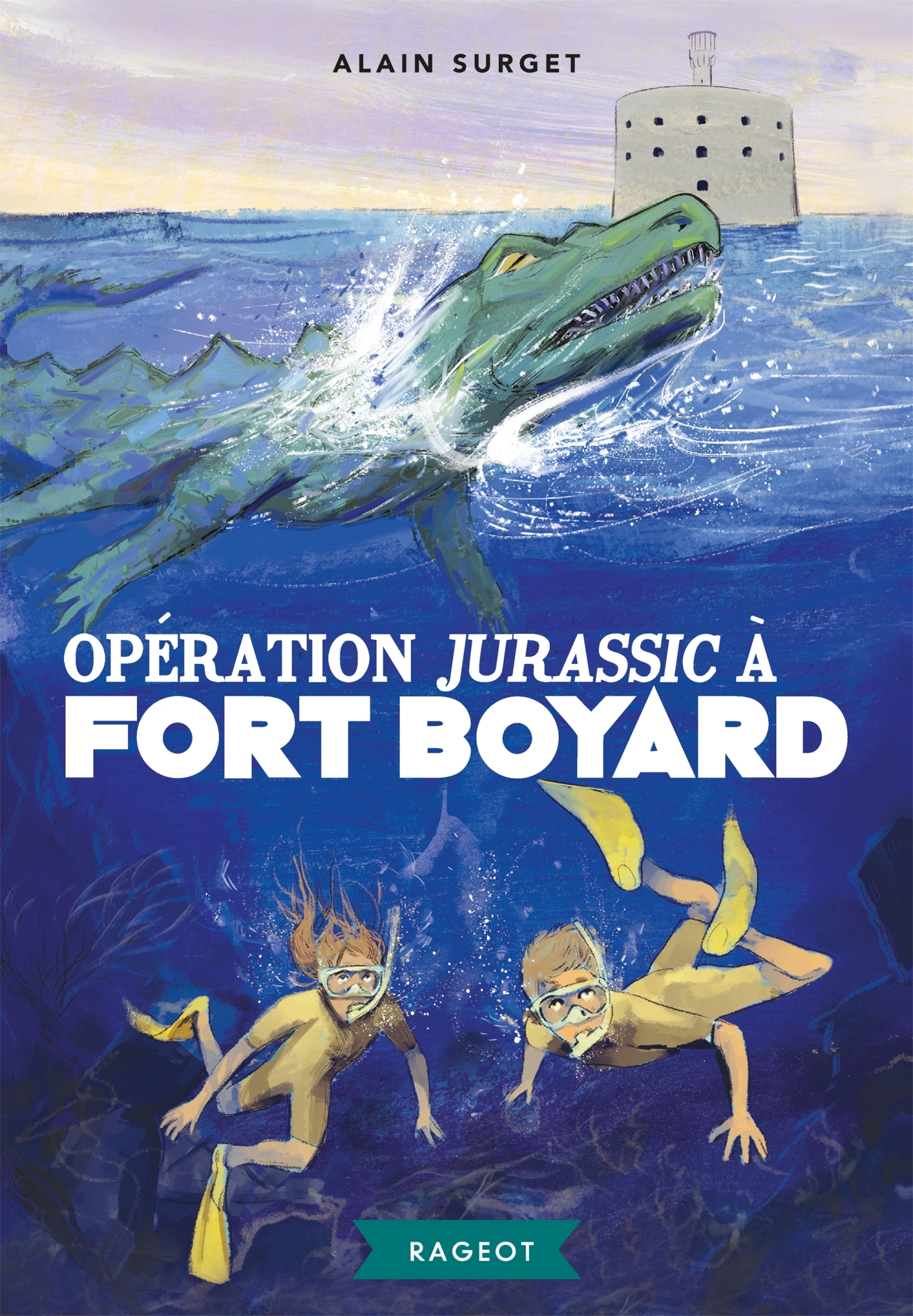 Opération Jurassic à Fort Boyard - Alain Surget - RAGEOT