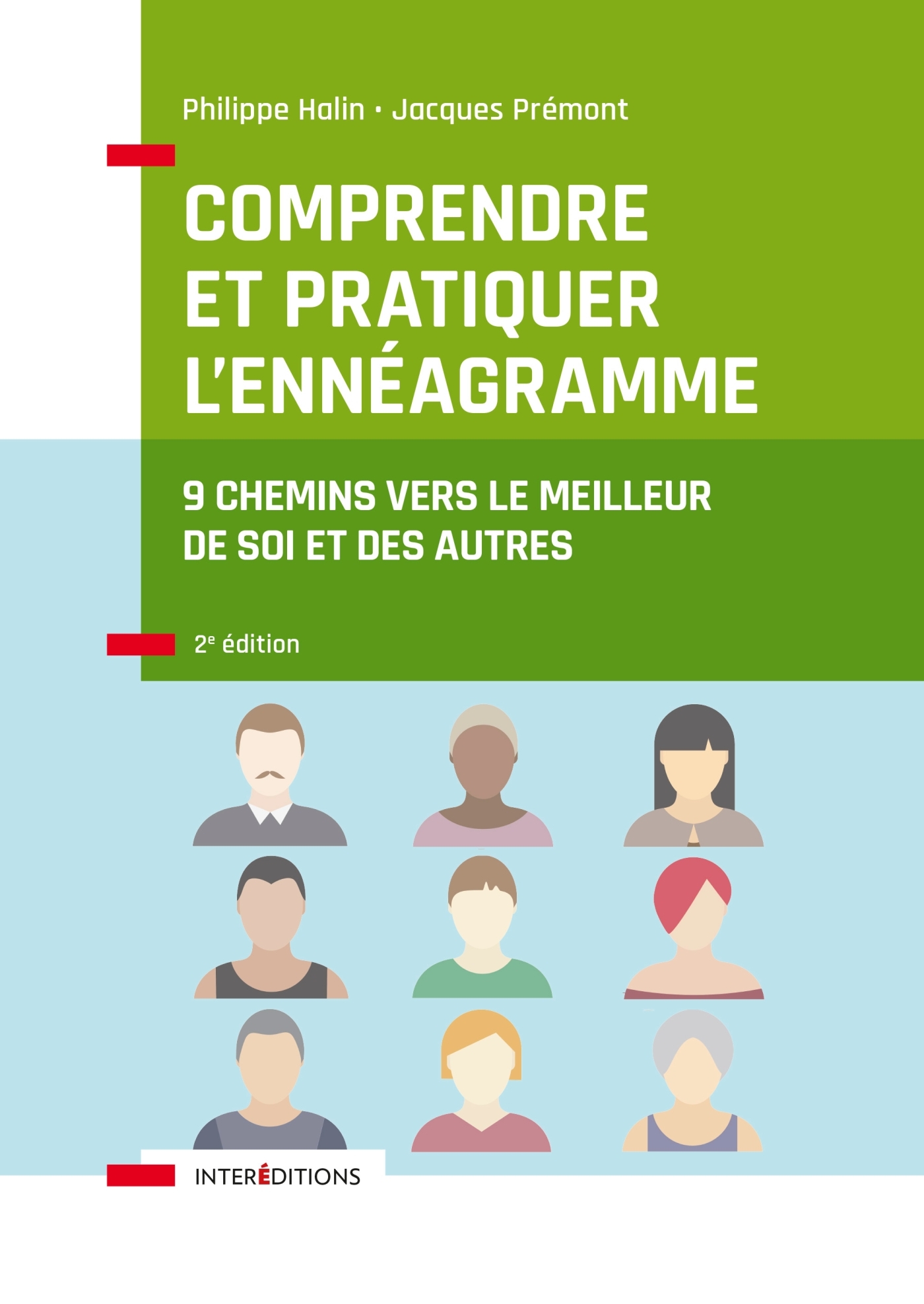 Comprendre et pratiquer l'ennéagramme - 2e éd. - Philippe Halin - INTEREDITIONS