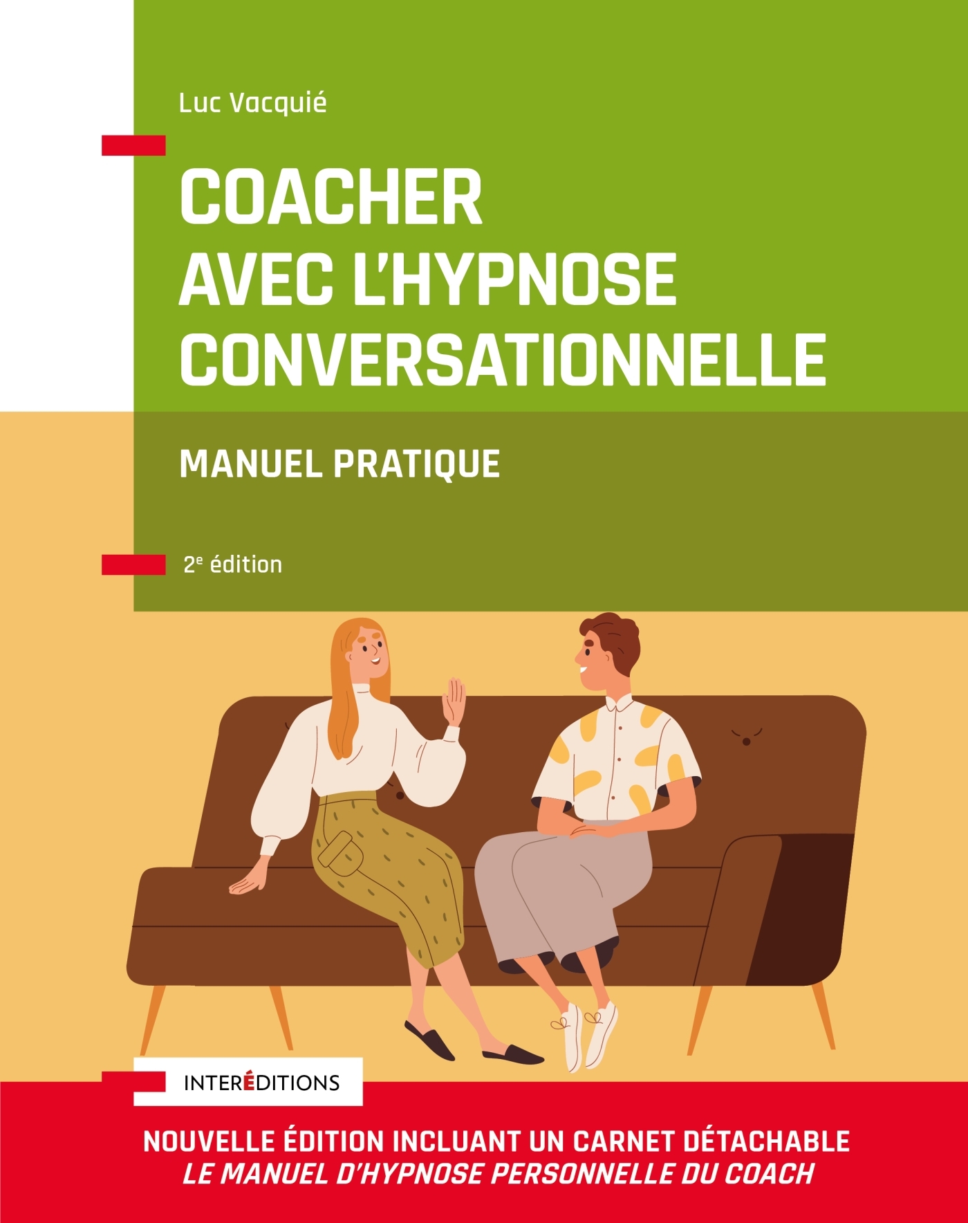 Coacher avec l'hypnose conversationnelle - 2e éd. - Luc Vacquié - INTEREDITIONS