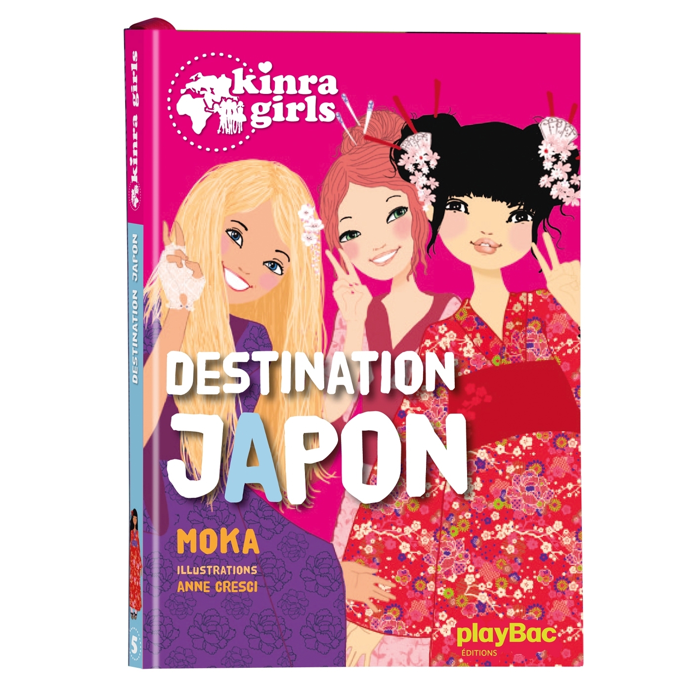 Kinra Girls - Destination Japon - Tome 5 -  Moka - PLAY BAC