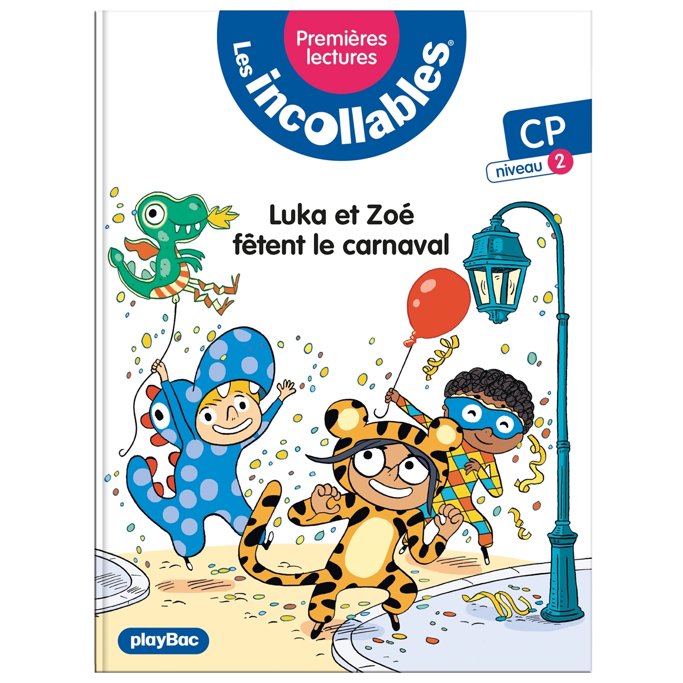 Les incollables - Premières lectures - Tome 17 - Luka et Zoé fêtent le Carnaval - niv.2 - Marie Lenne-Fouquet - PLAY BAC