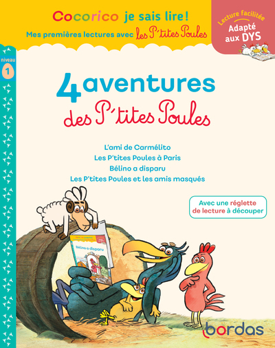 Cocorico Je sais lire ! 1res lectures - 4 aventures P'tites Poules - Niveau 1 - DYS - Marie-Christine Olivier - BORDAS