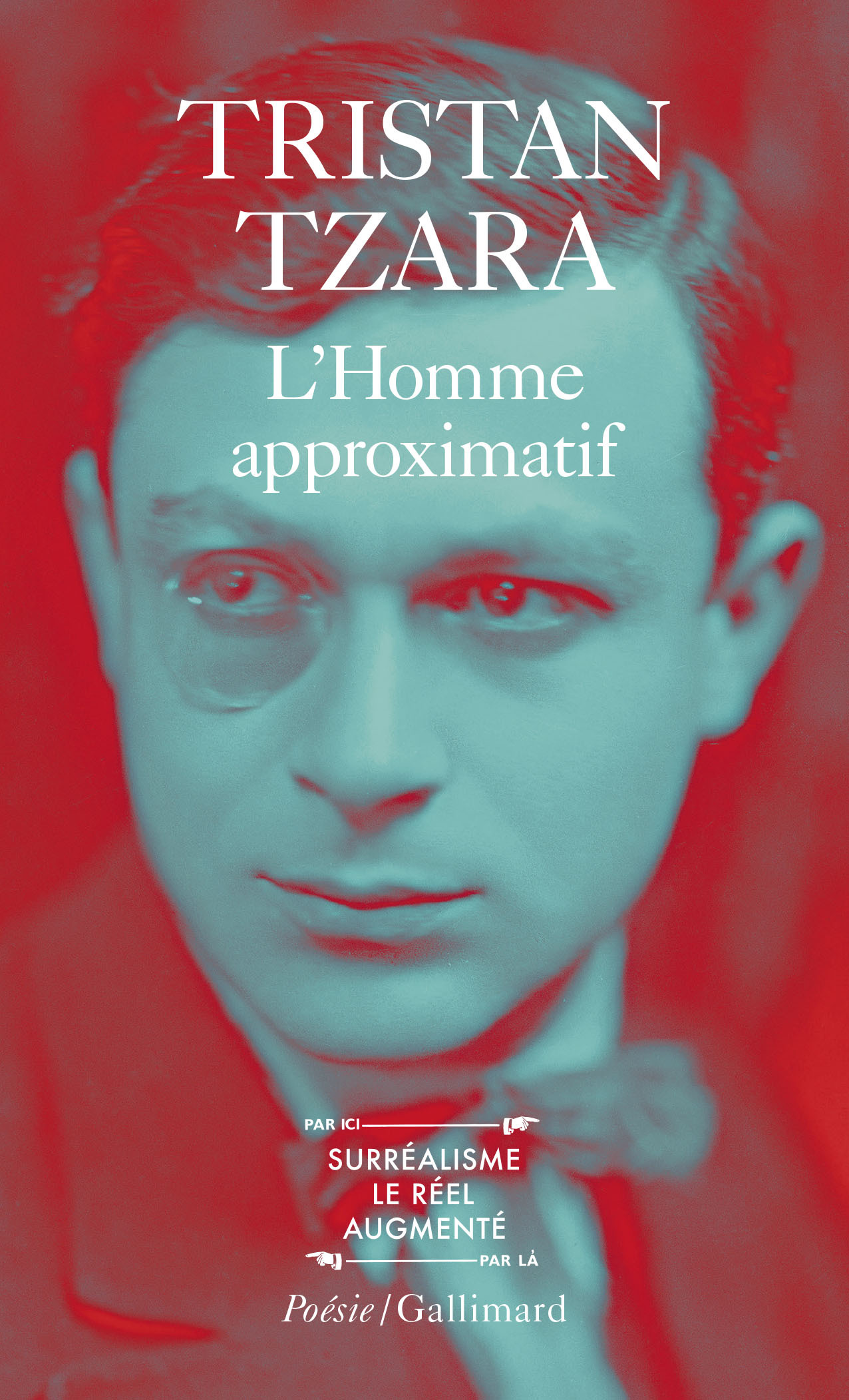 L'Homme approximatif - Tristan Tzara - GALLIMARD