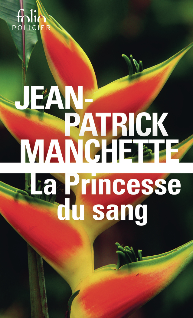 La Princesse du sang - Jean-Patrick Manchette - FOLIO