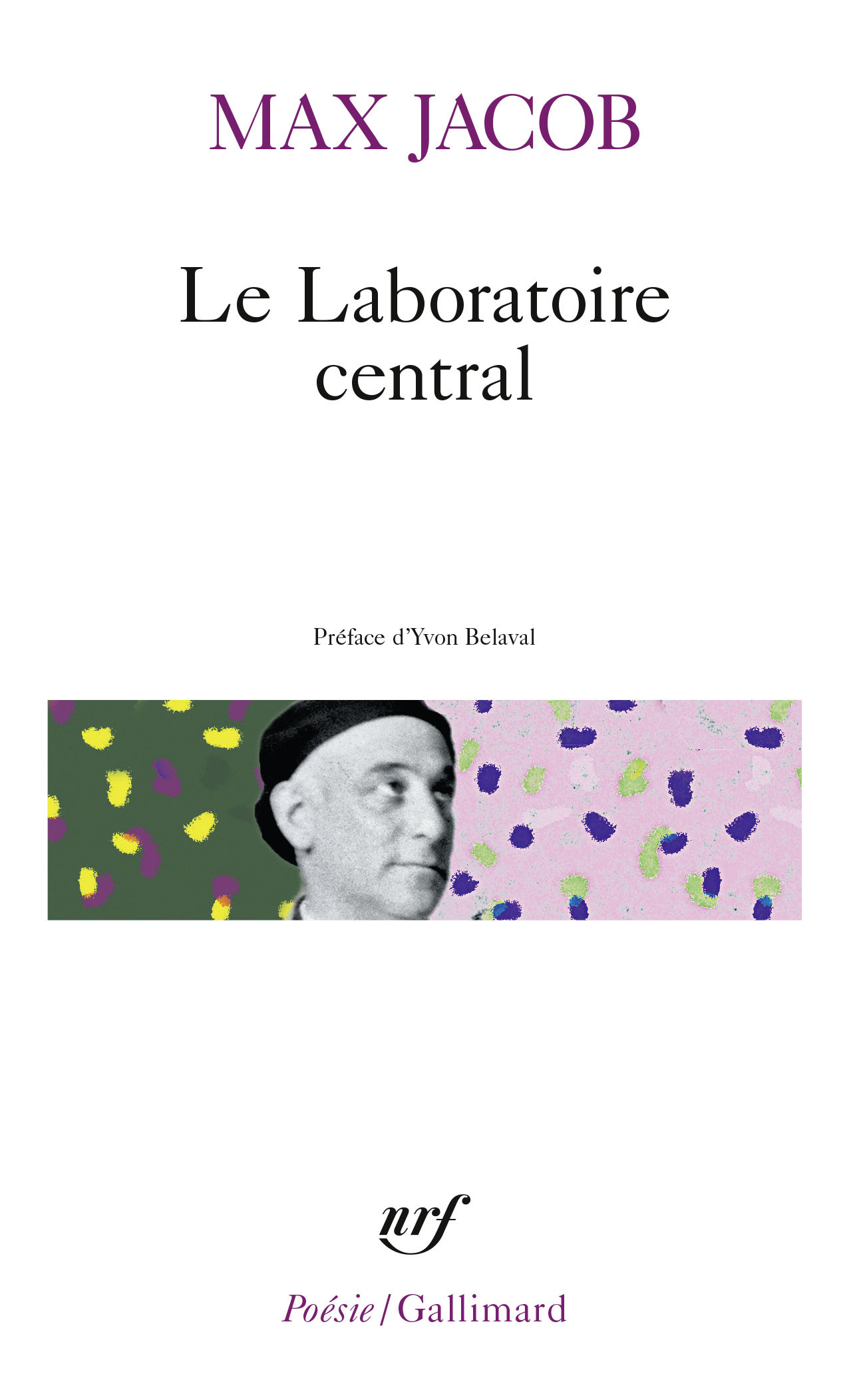 Le Laboratoire central - Max Jacob - GALLIMARD