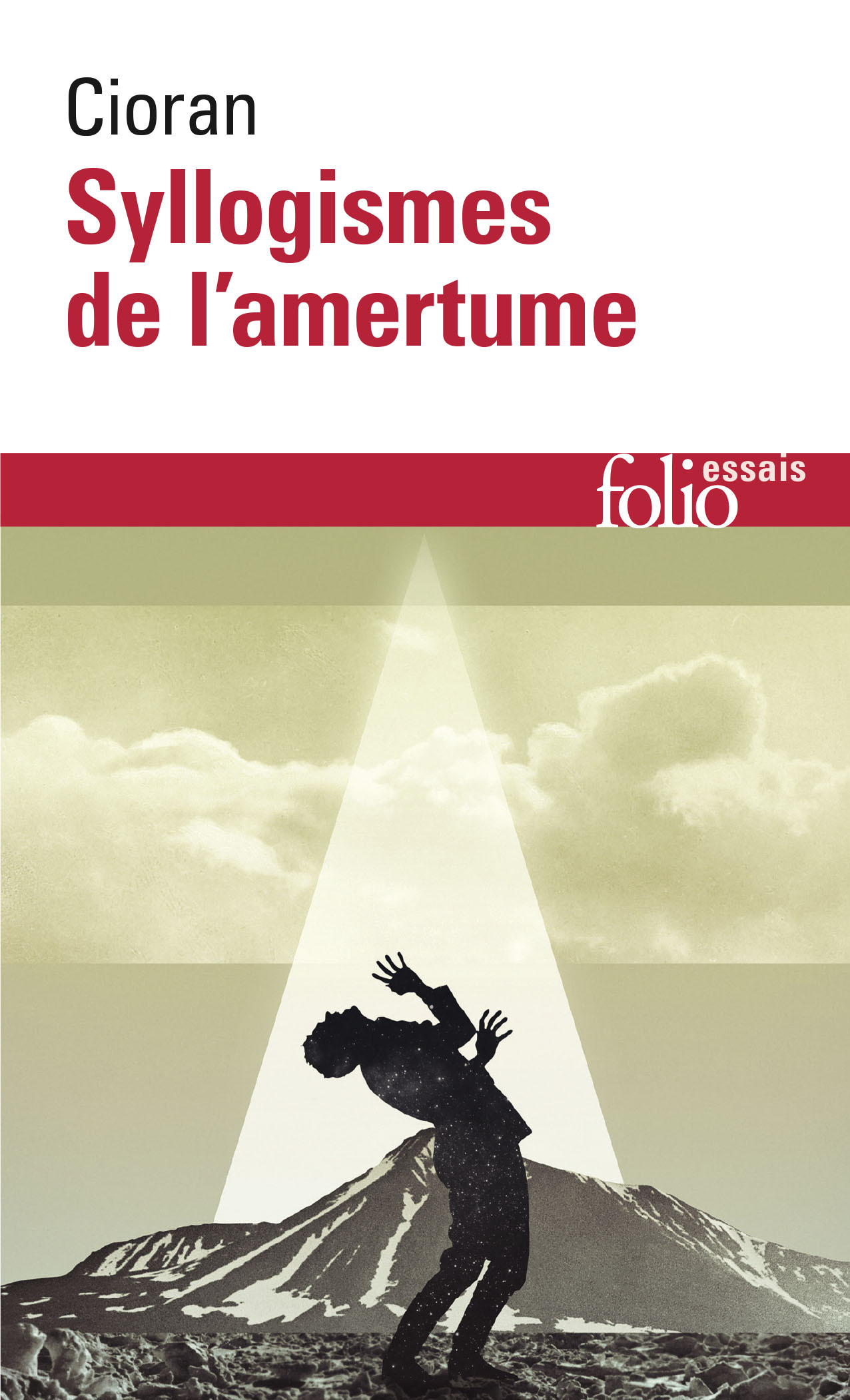 Syllogismes de l'amertume -  Cioran - FOLIO