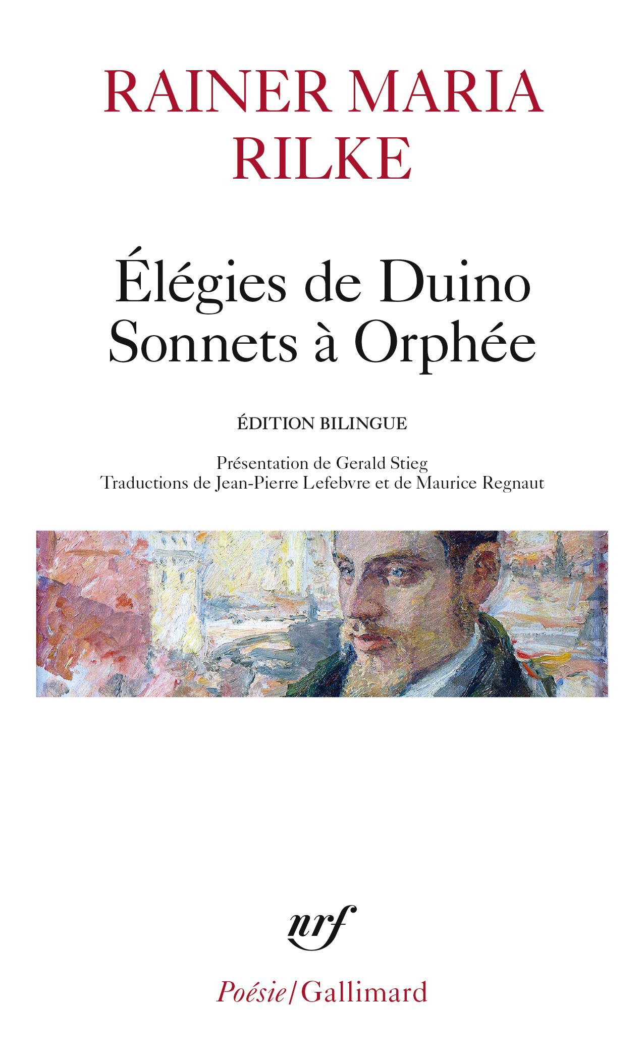 Élégies de Duino - Sonnets à Orphée et autres poèmes - Rainer Maria Rilke - GALLIMARD