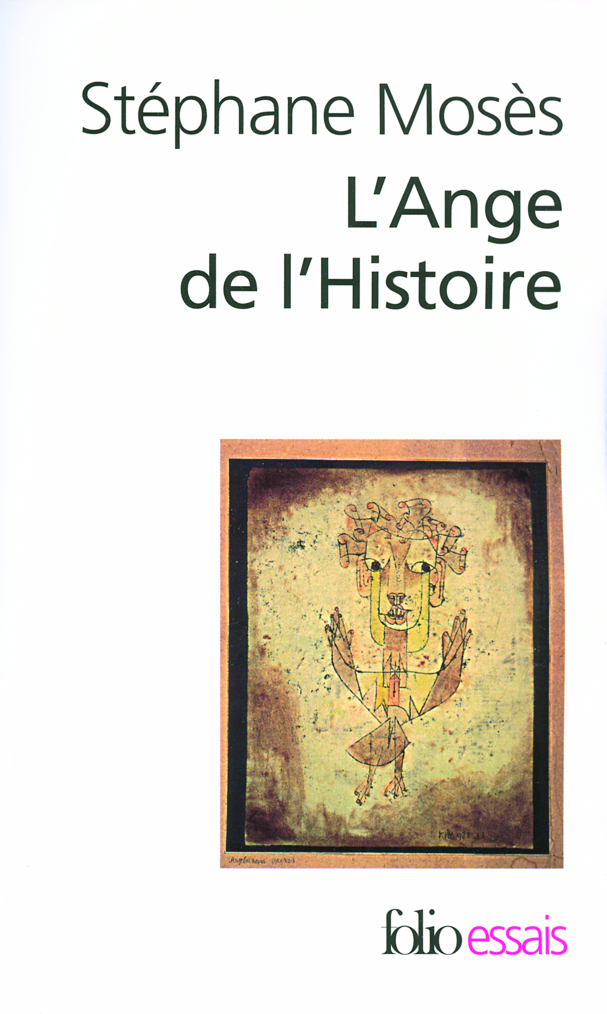 L'Ange de l'Histoire - Stéphane Mosès - FOLIO