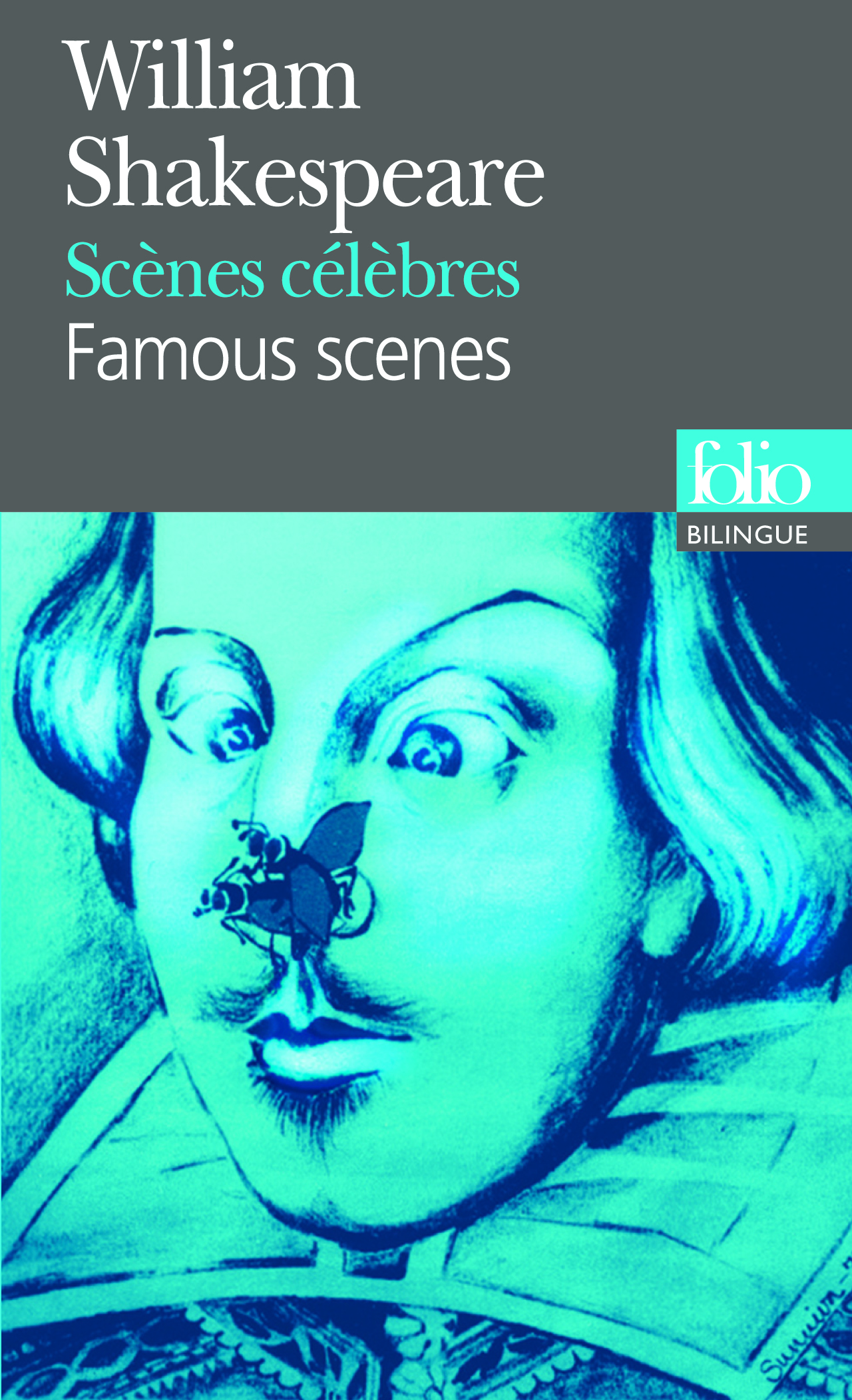 Scènes célèbres/Famous scenes - William Shakespeare - FOLIO