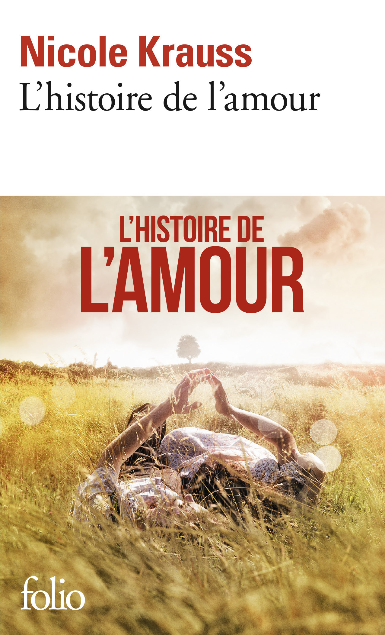 L'histoire de l'amour - Nicole Krauss - FOLIO