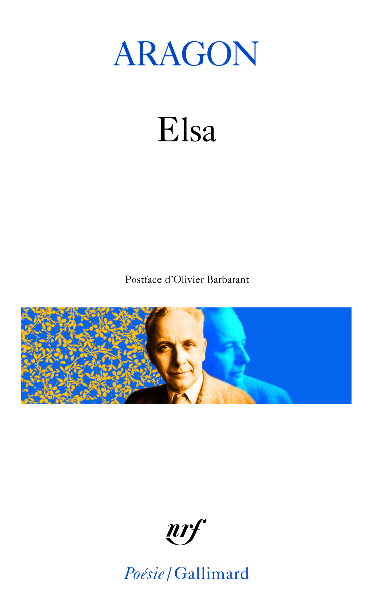 Elsa - Louis Aragon - GALLIMARD