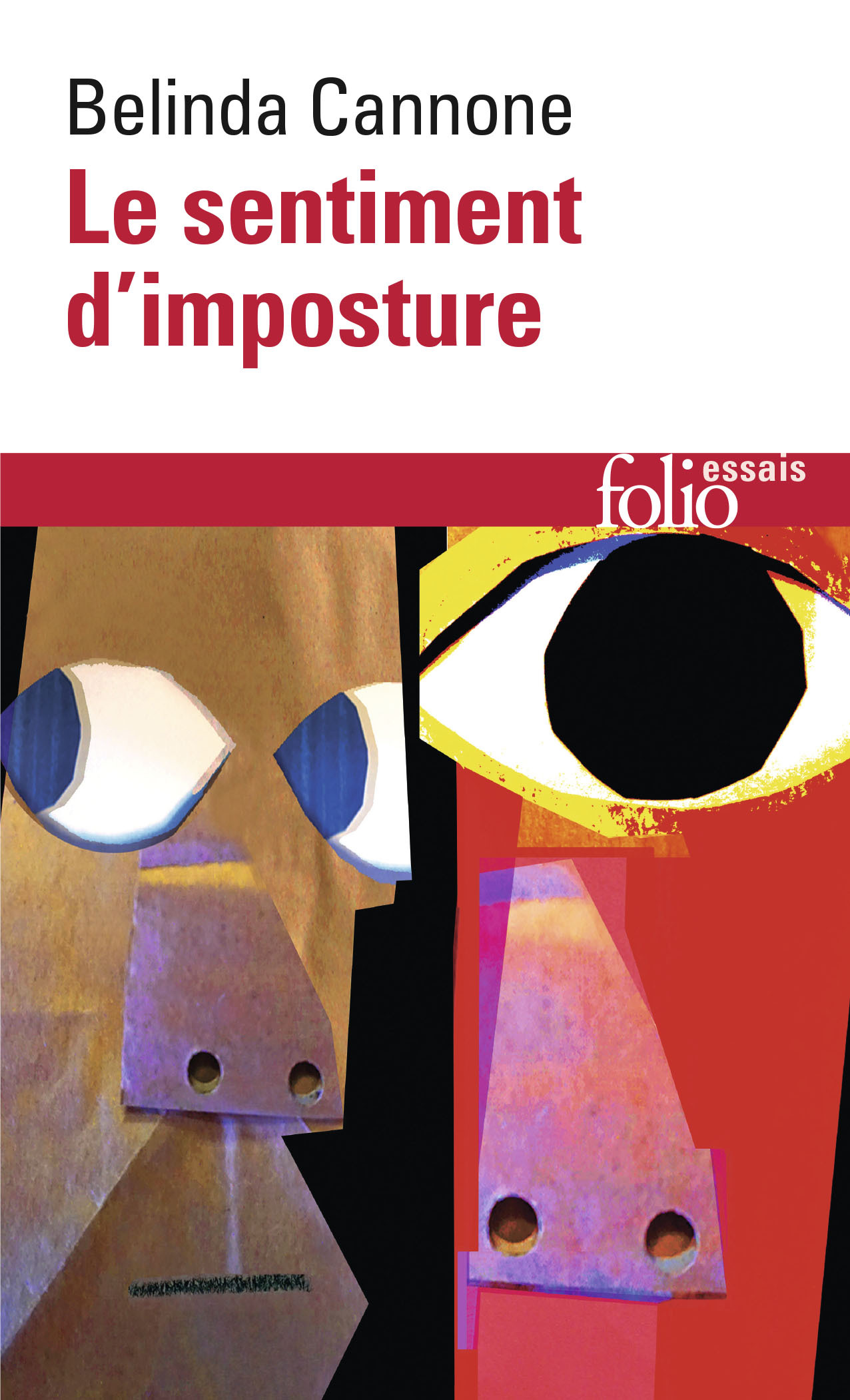 Le sentiment d'imposture - Belinda Cannone - FOLIO