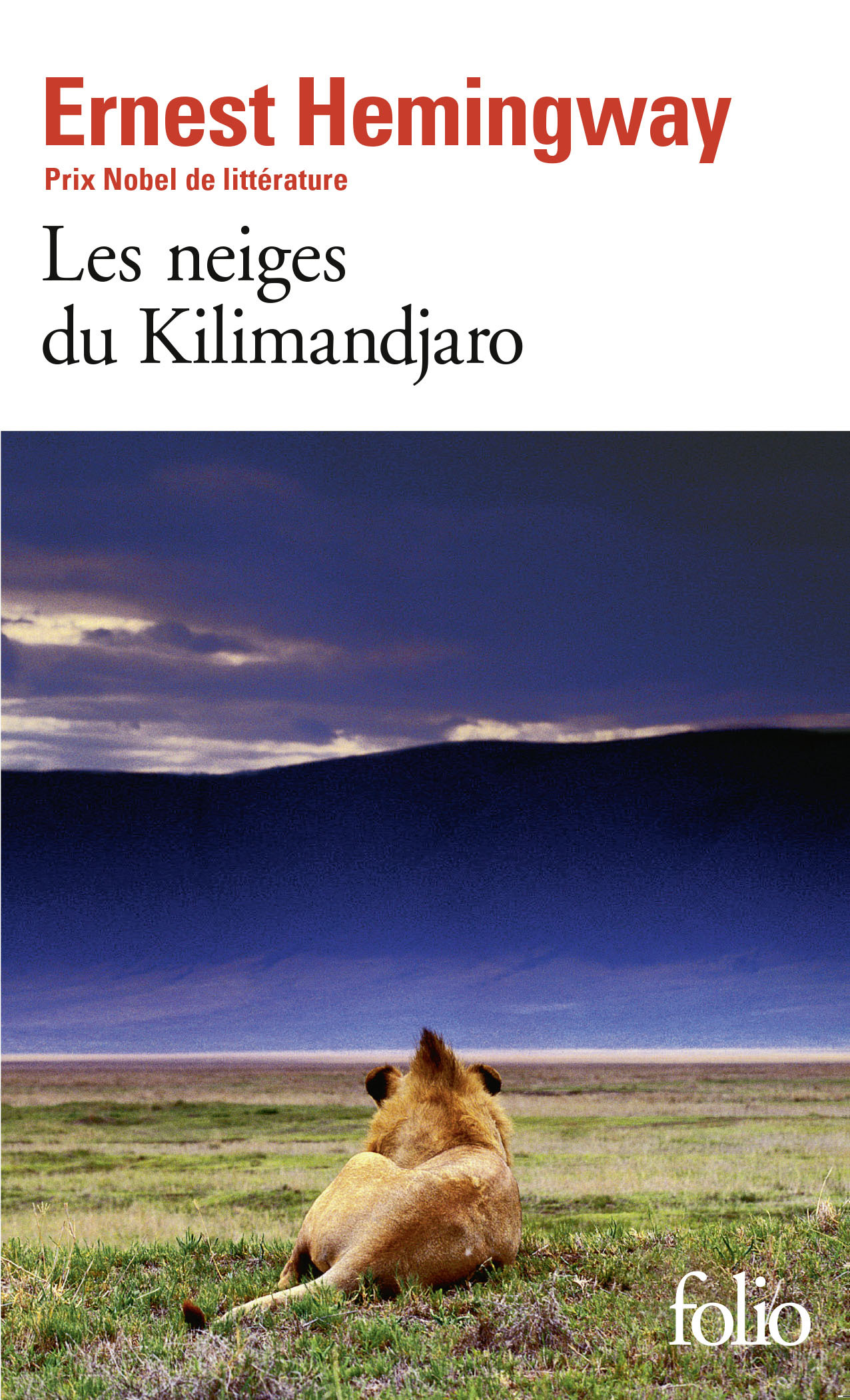 Les Neiges du Kilimandjaro / Dix Indiens - Ernest Hemingway - FOLIO