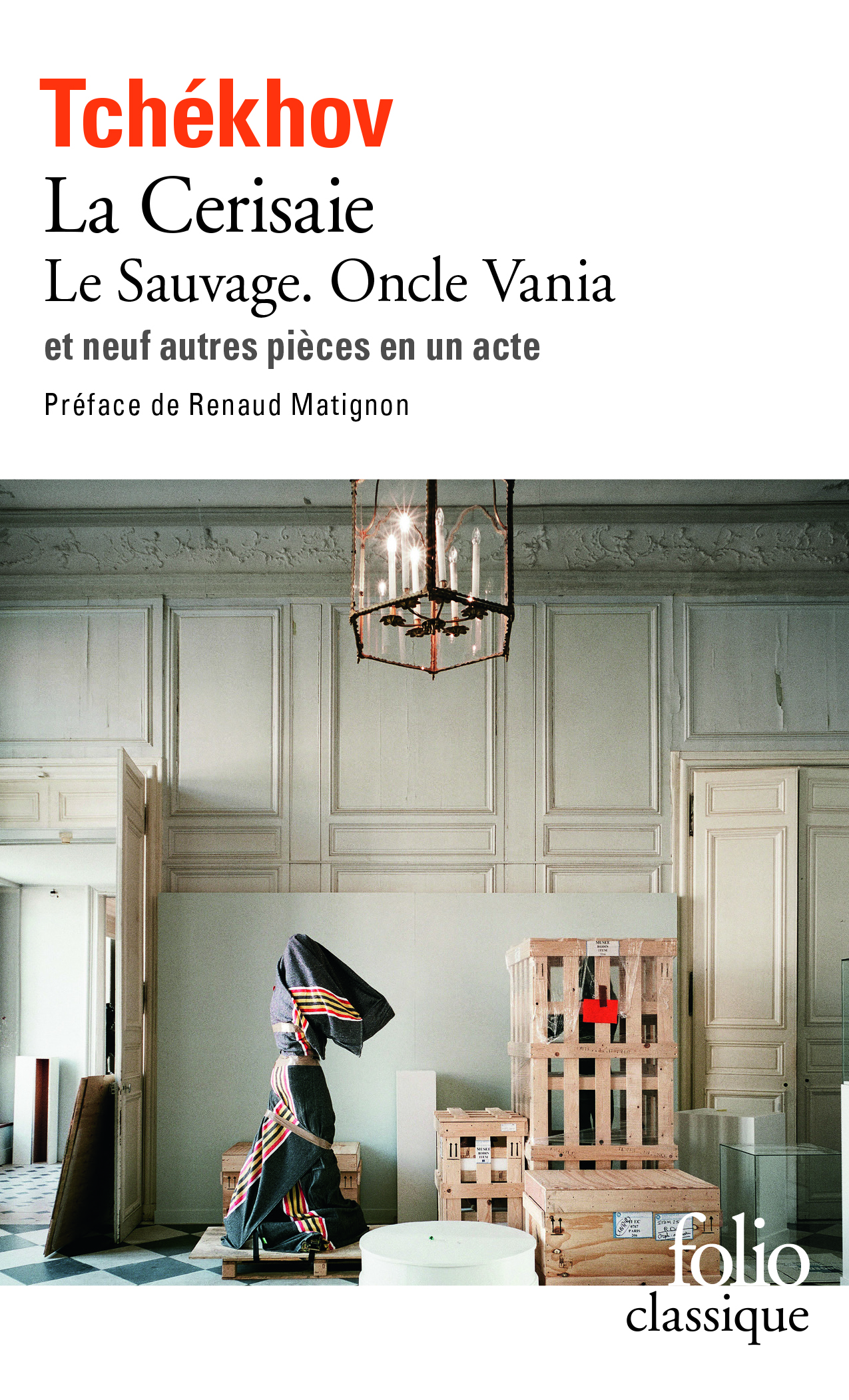 Le Sauvage - Oncle Vania - La Cerisaie - Neuf pièces en un acte - Anton Tchekhov - FOLIO