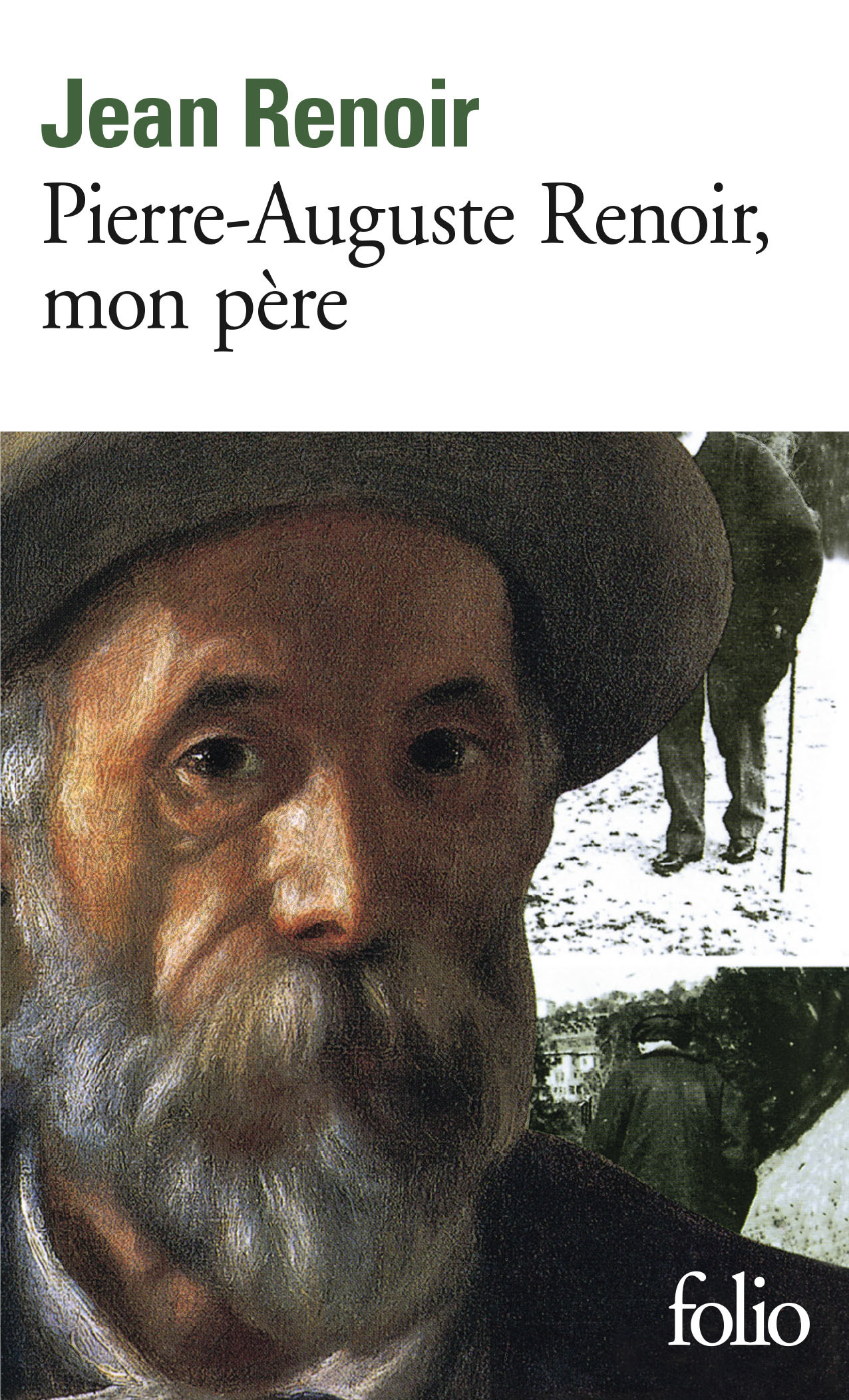 Pierre-Auguste Renoir, mon père - Jean Renoir - FOLIO