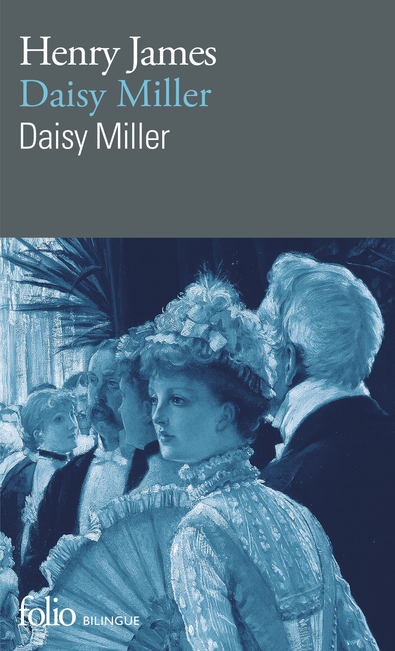 Daisy Miller/Daisy Miller - Henry James - FOLIO