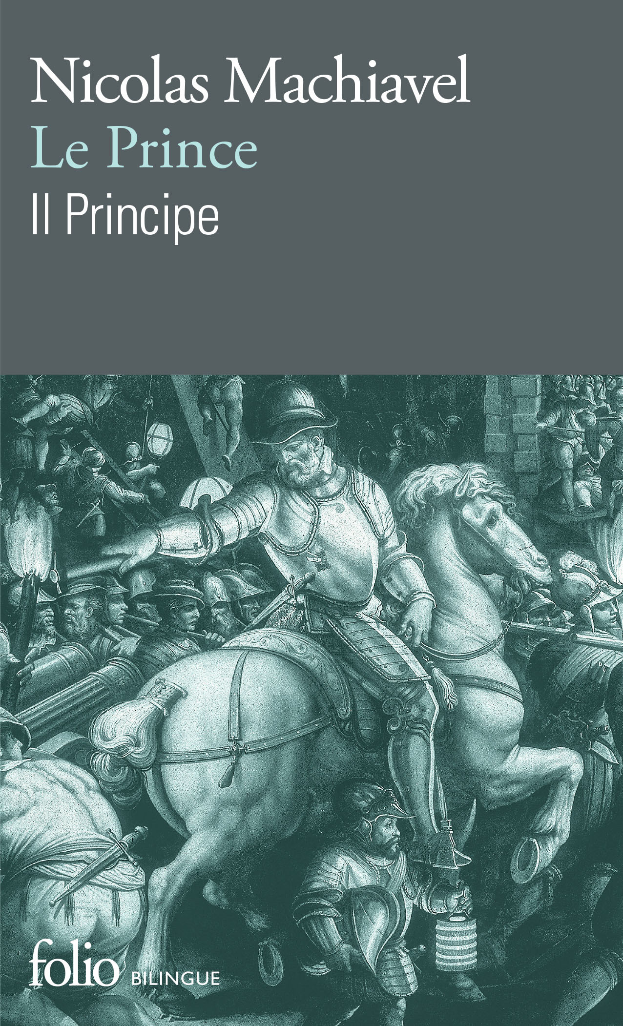 Le Prince/Il Principe - Nicolas Machiavel - FOLIO