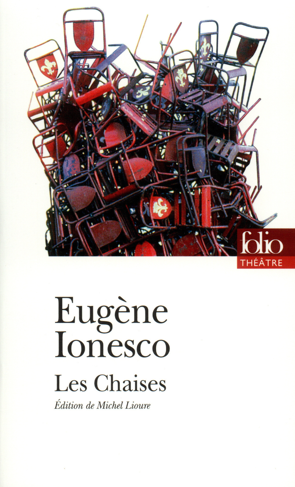 Les Chaises - Eugène Ionesco - FOLIO