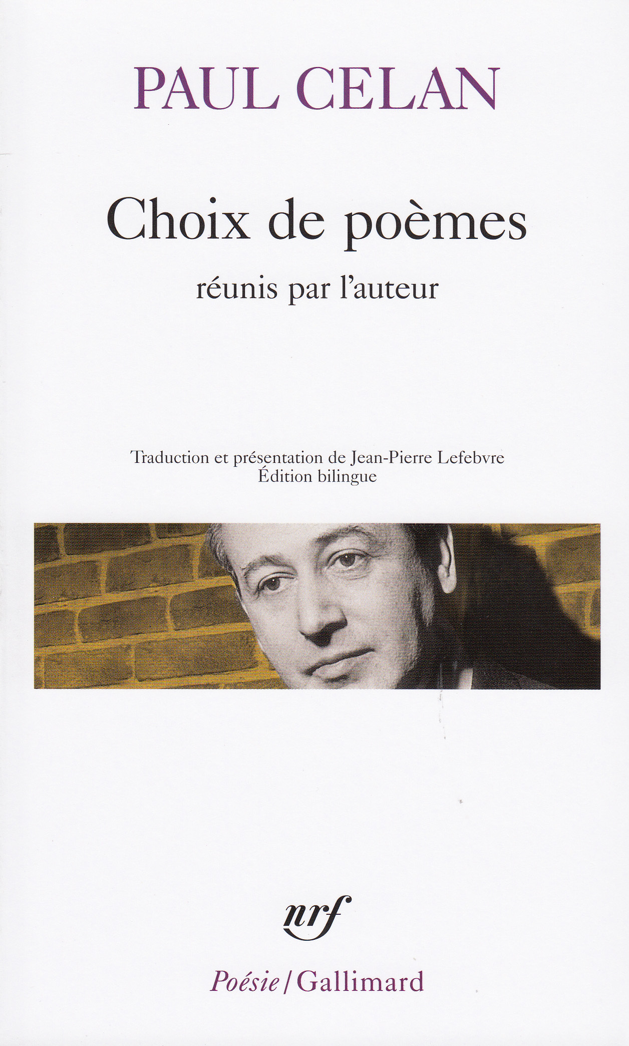 Choix de poèmes - Paul Celan - GALLIMARD