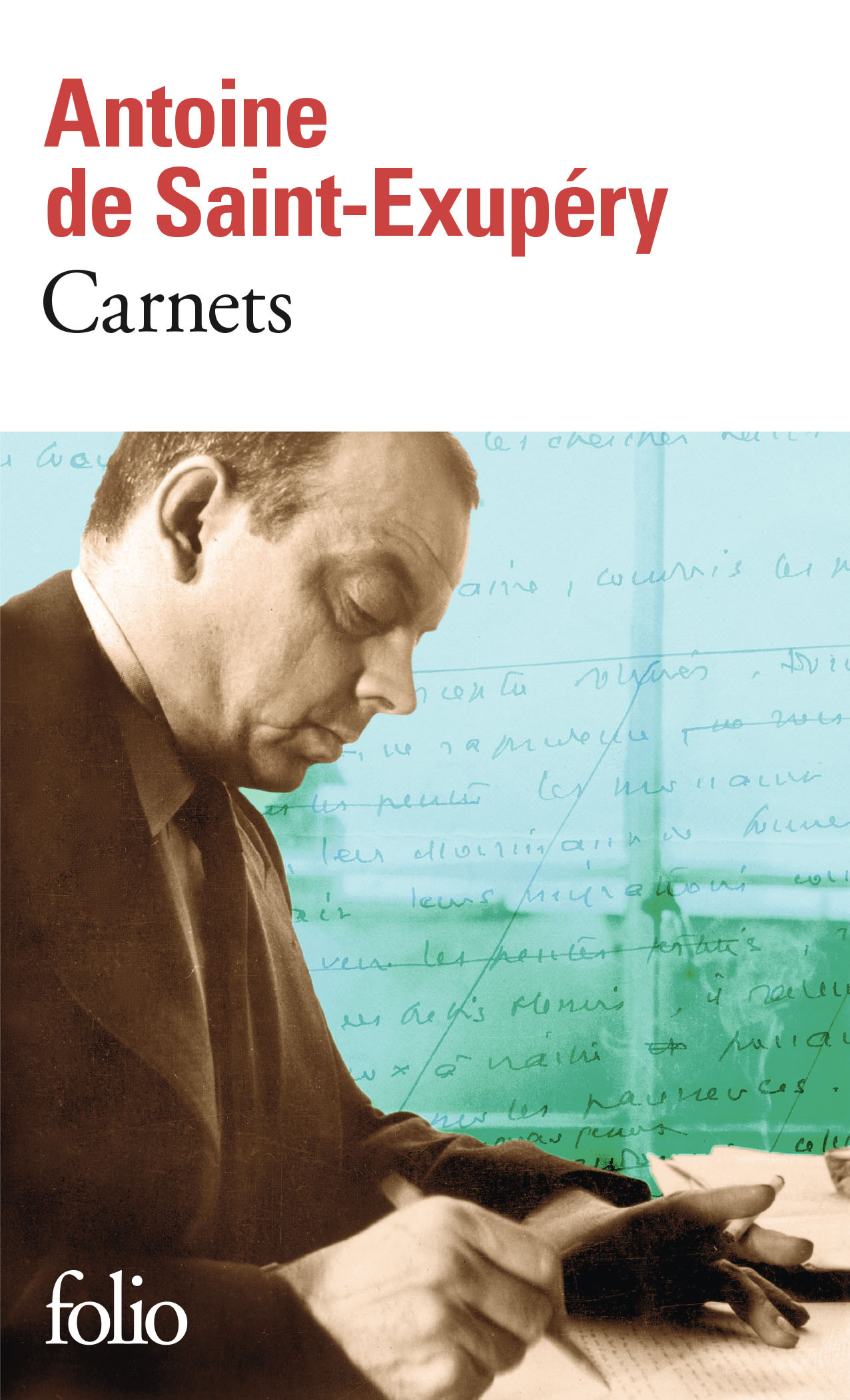 Carnets - Antoine de Saint-Exupéry - FOLIO