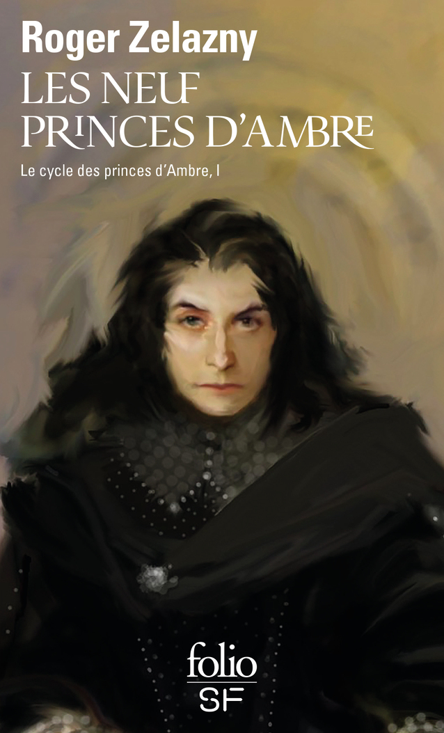 Les neuf princes d'Ambre - ROGER ZELAZNY - FOLIO