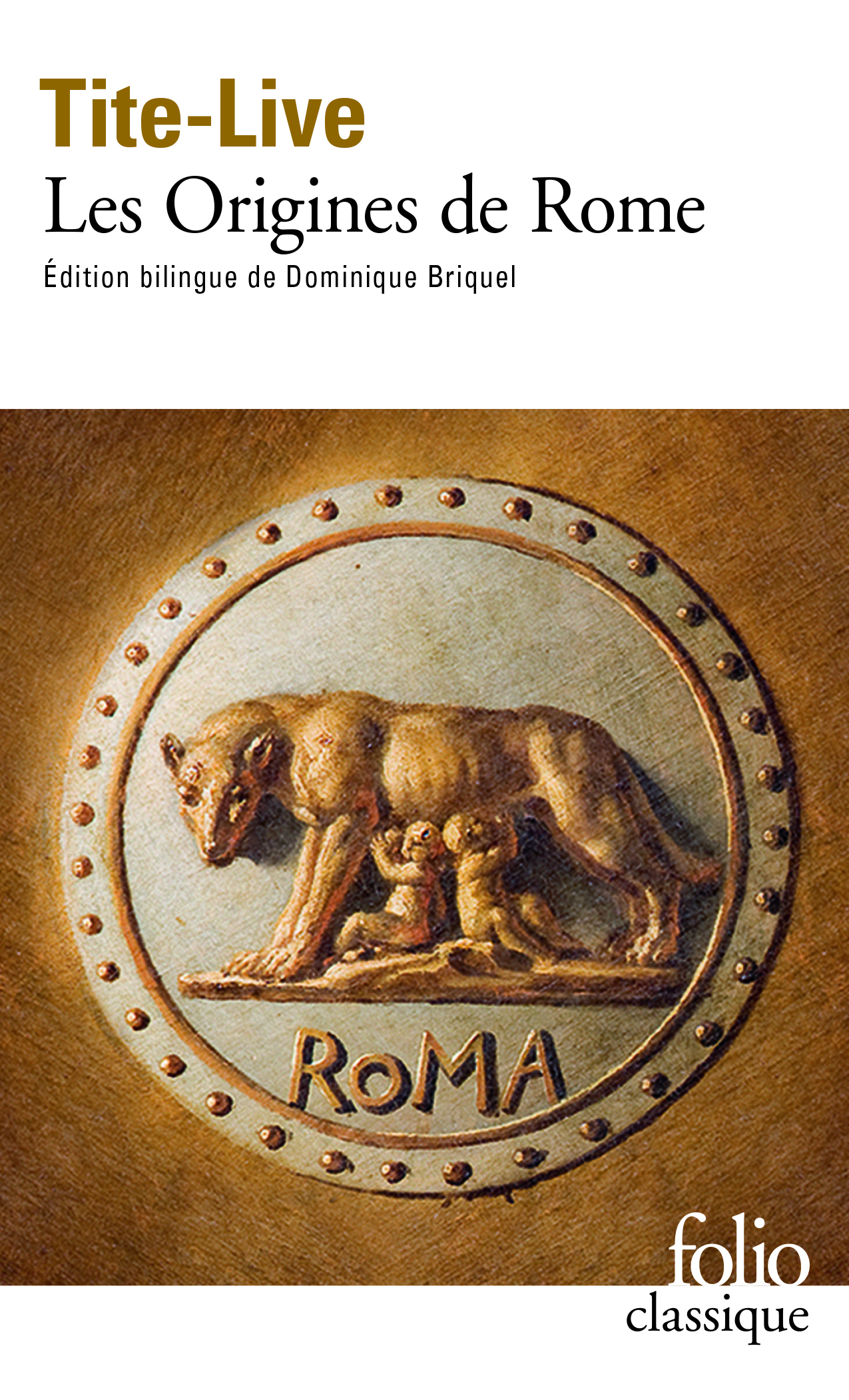 Les Origines de Rome -  Tite-Live - FOLIO