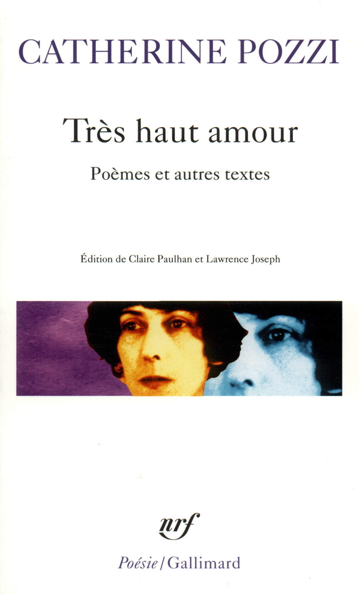 Très haut amour - Catherine Pozzi - GALLIMARD