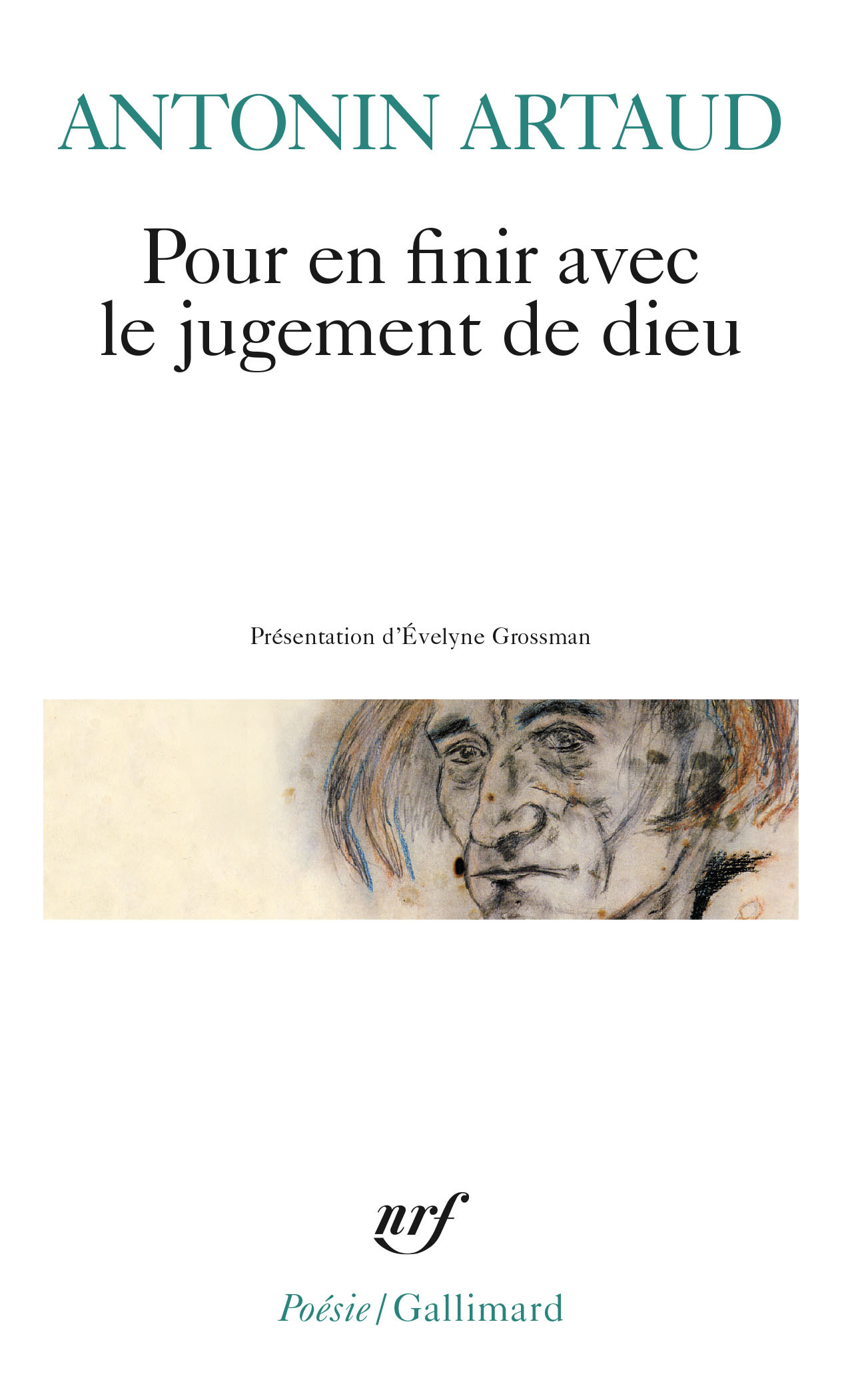 Pour en finir avec le jugement de dieu/Théatre de la cruauté - Antonin ARTAUD - GALLIMARD