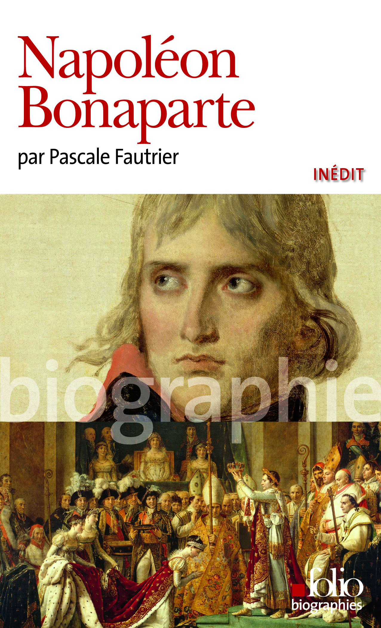 Napoléon Bonaparte - Pascale Fautrier - FOLIO