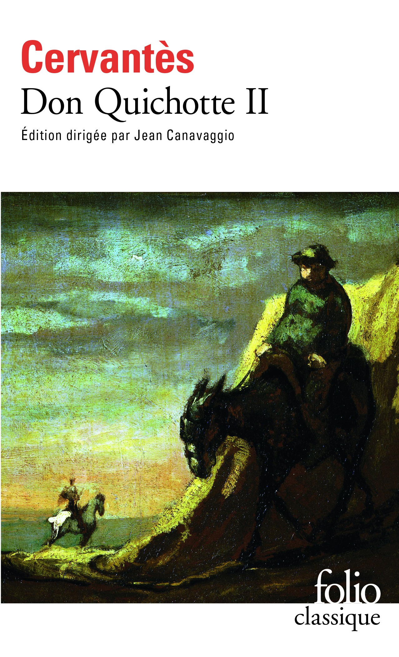 L'Ingénieux Hidalgo Don Quichotte de la Manche -  Cervantès - FOLIO