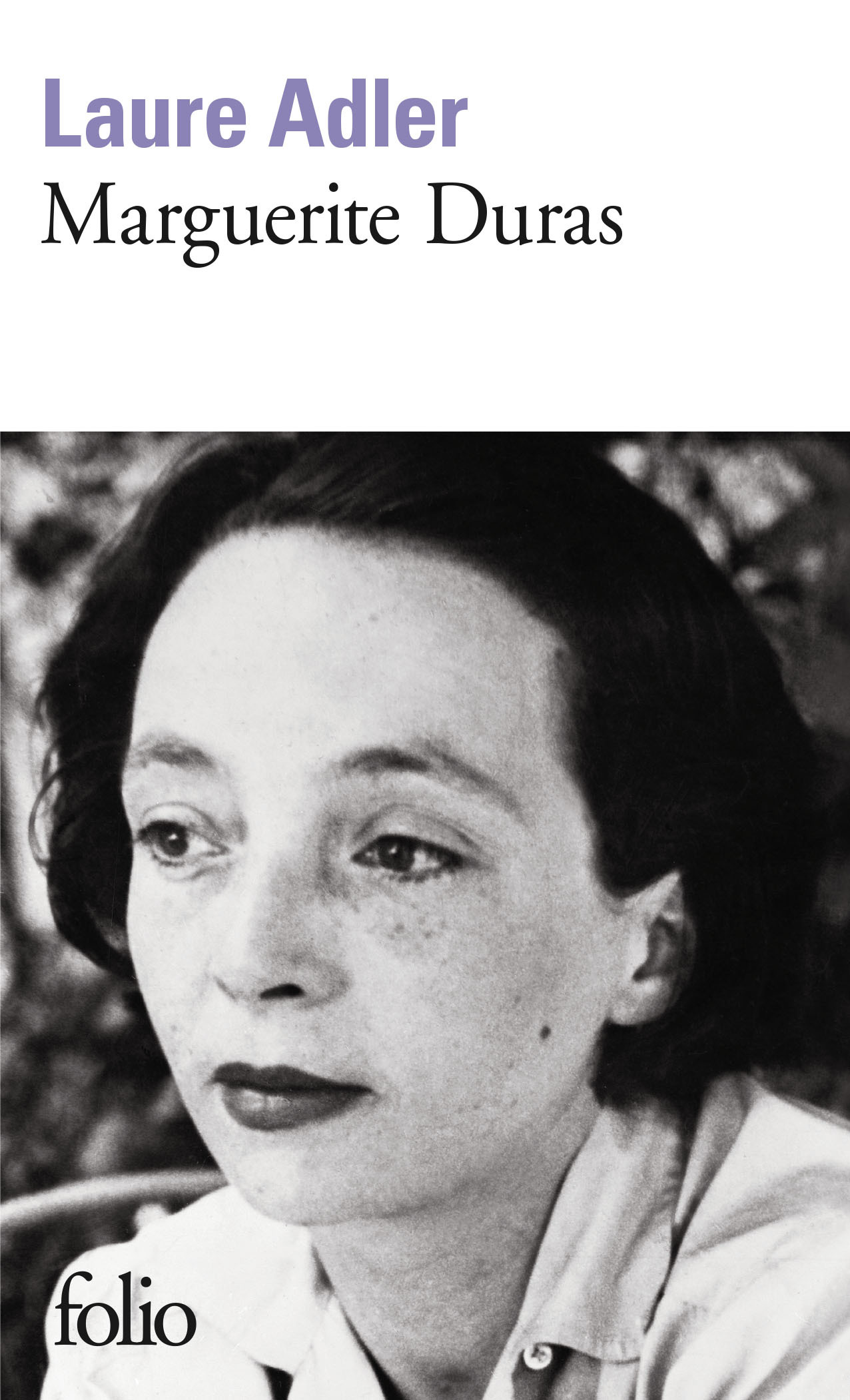 Marguerite Duras - Laure Adler - FOLIO