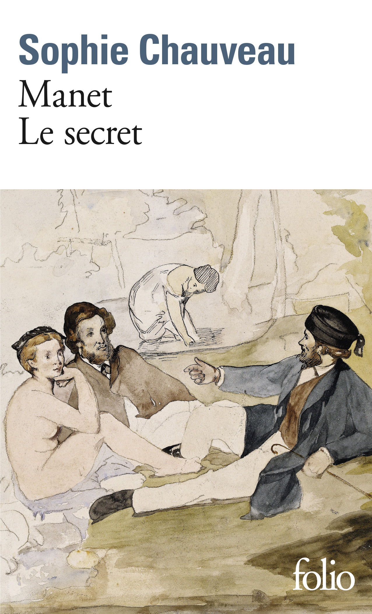 Manet, le secret - Sophie Chauveau - FOLIO