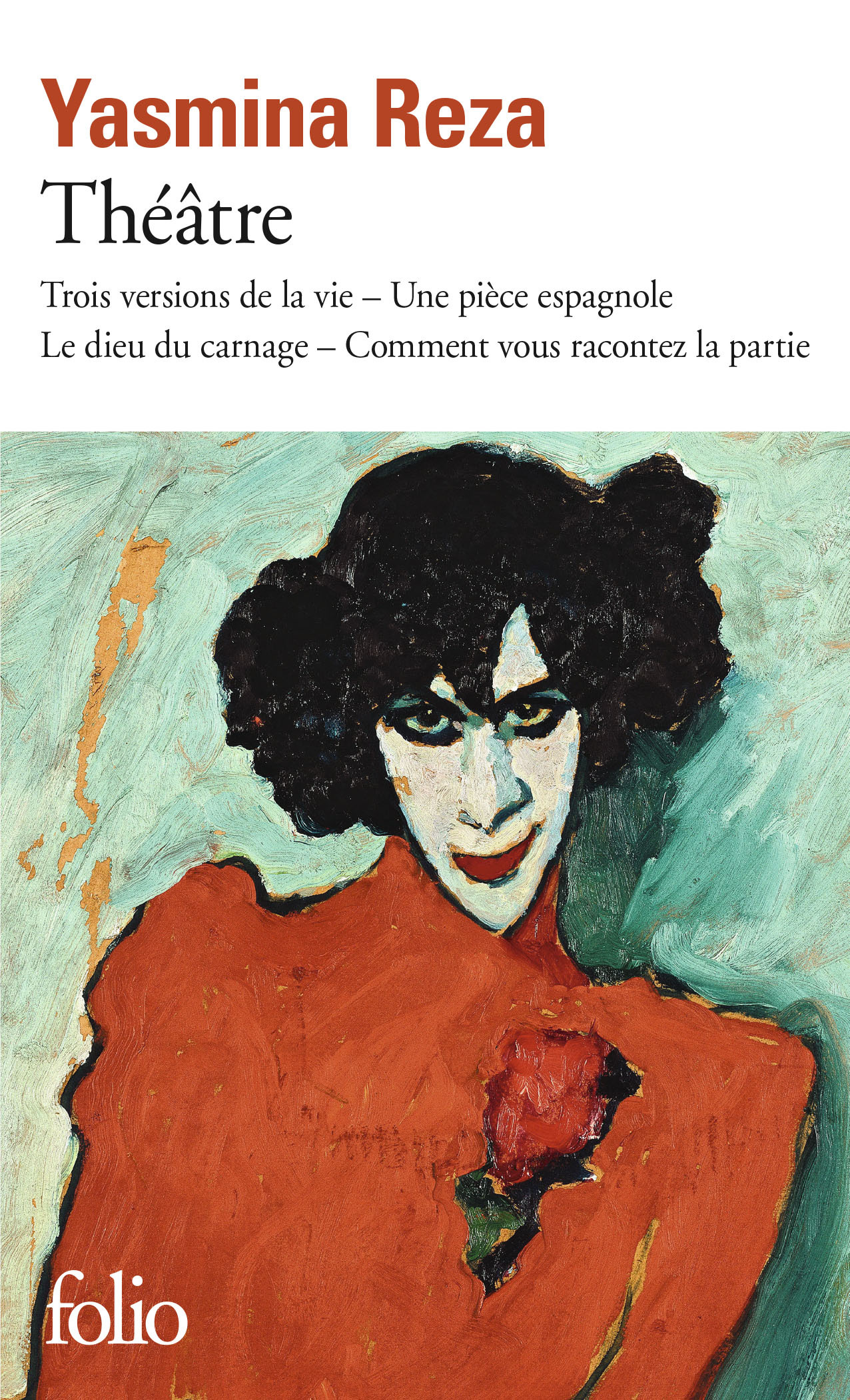 Théâtre - Yasmina Reza - FOLIO