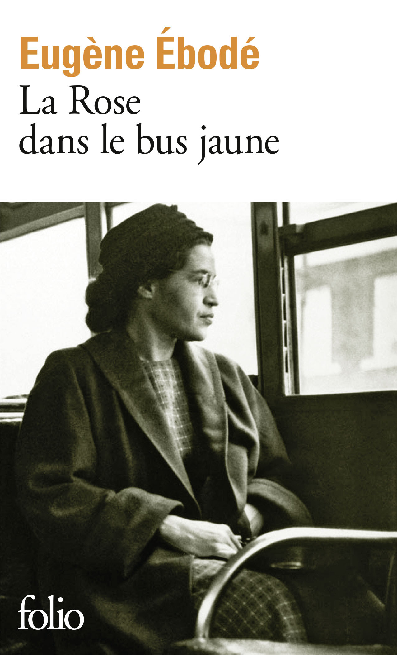 La Rose dans le bus jaune - Eugène Ébodé - FOLIO