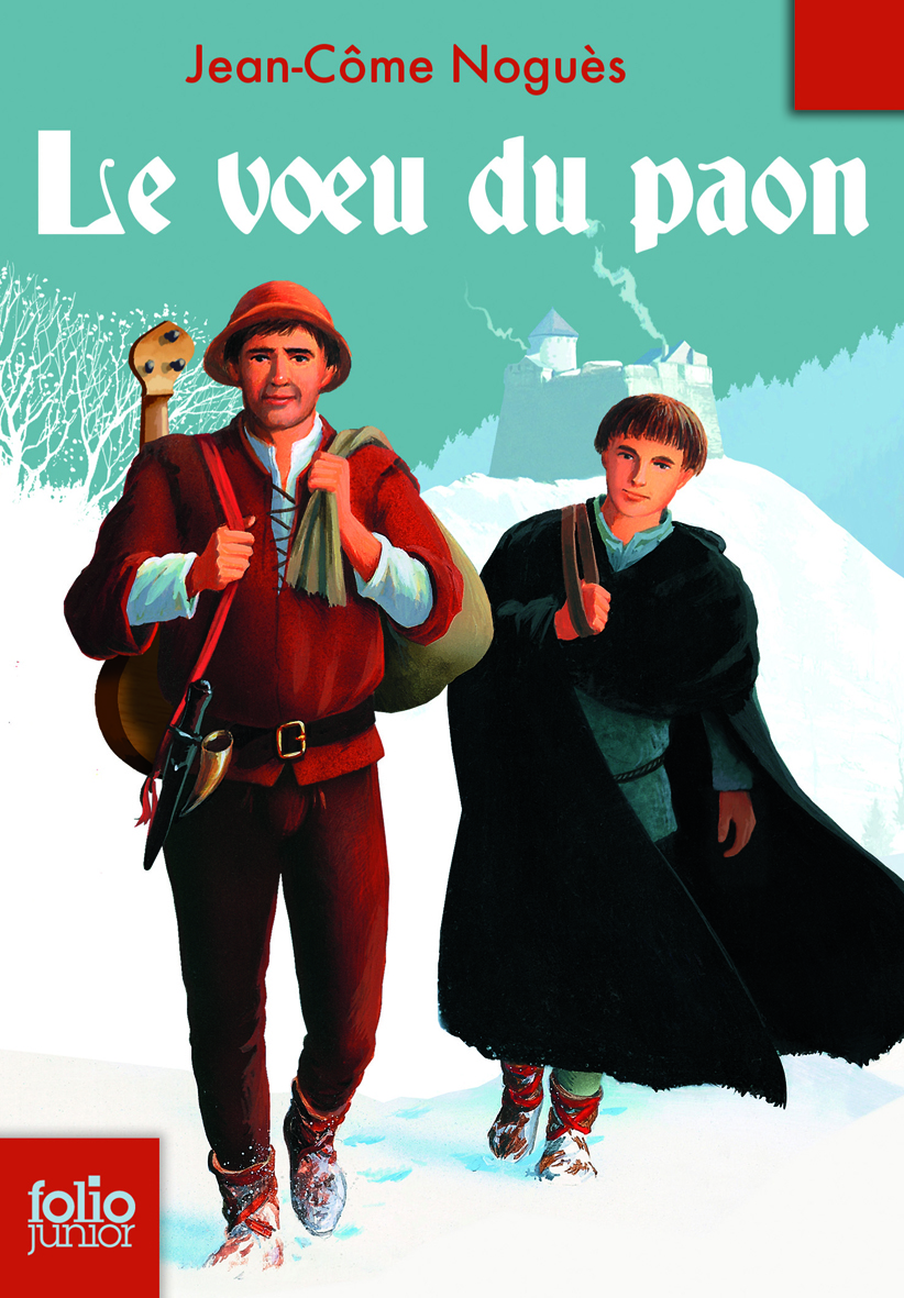 Le voeu du paon - Jean-Côme Noguès - GALLIMARD JEUNE