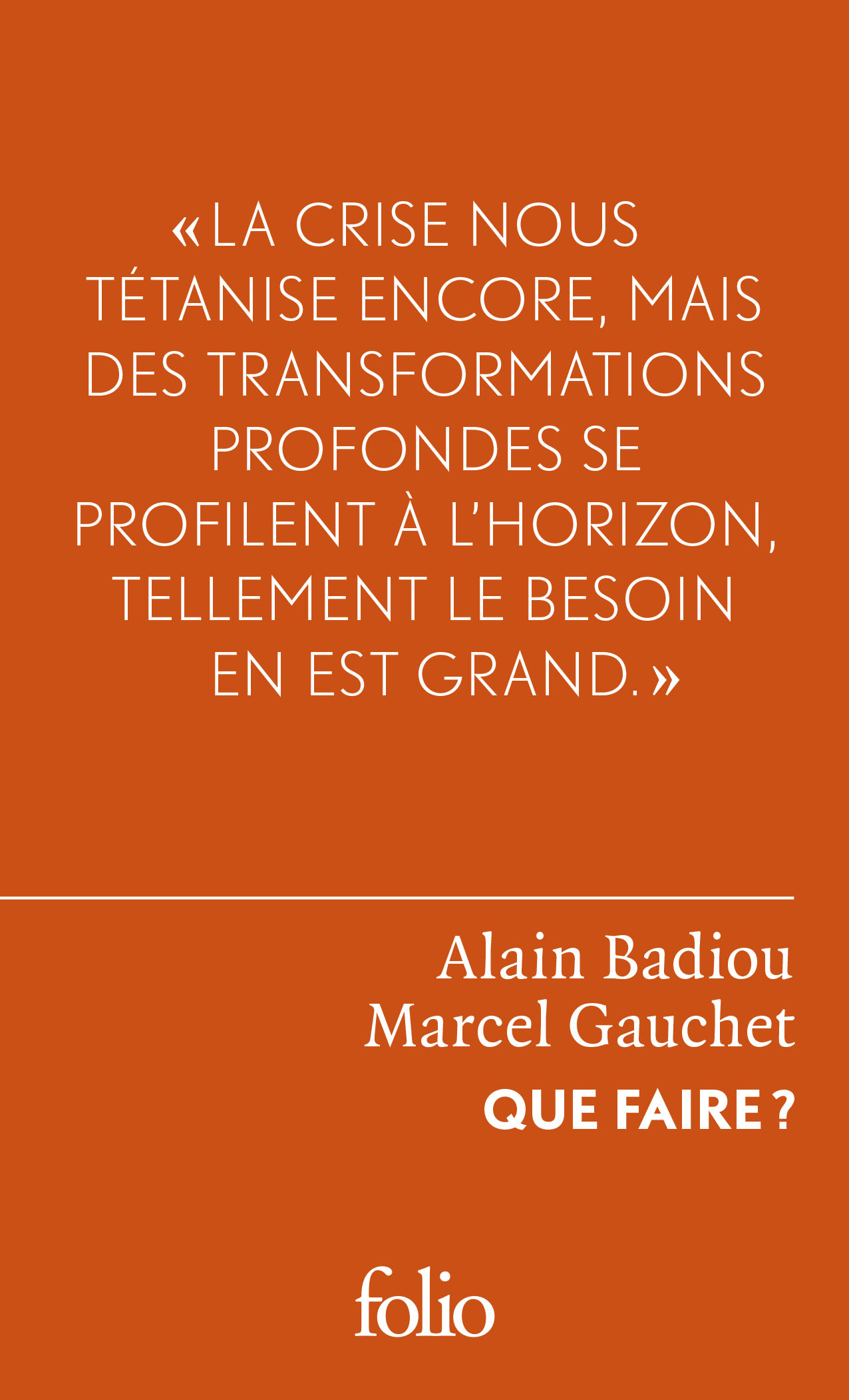 Que faire ? - Alain BADIOU - FOLIO