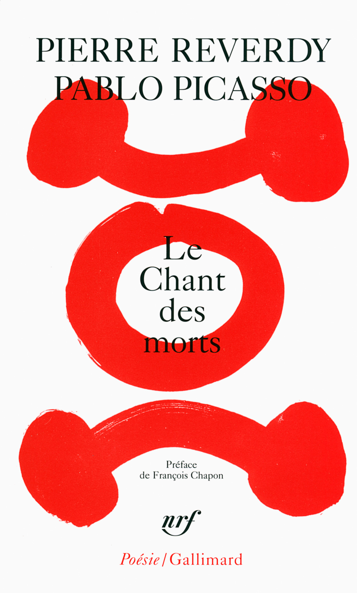 Le Chant des morts - PIERRE REVERDY - GALLIMARD