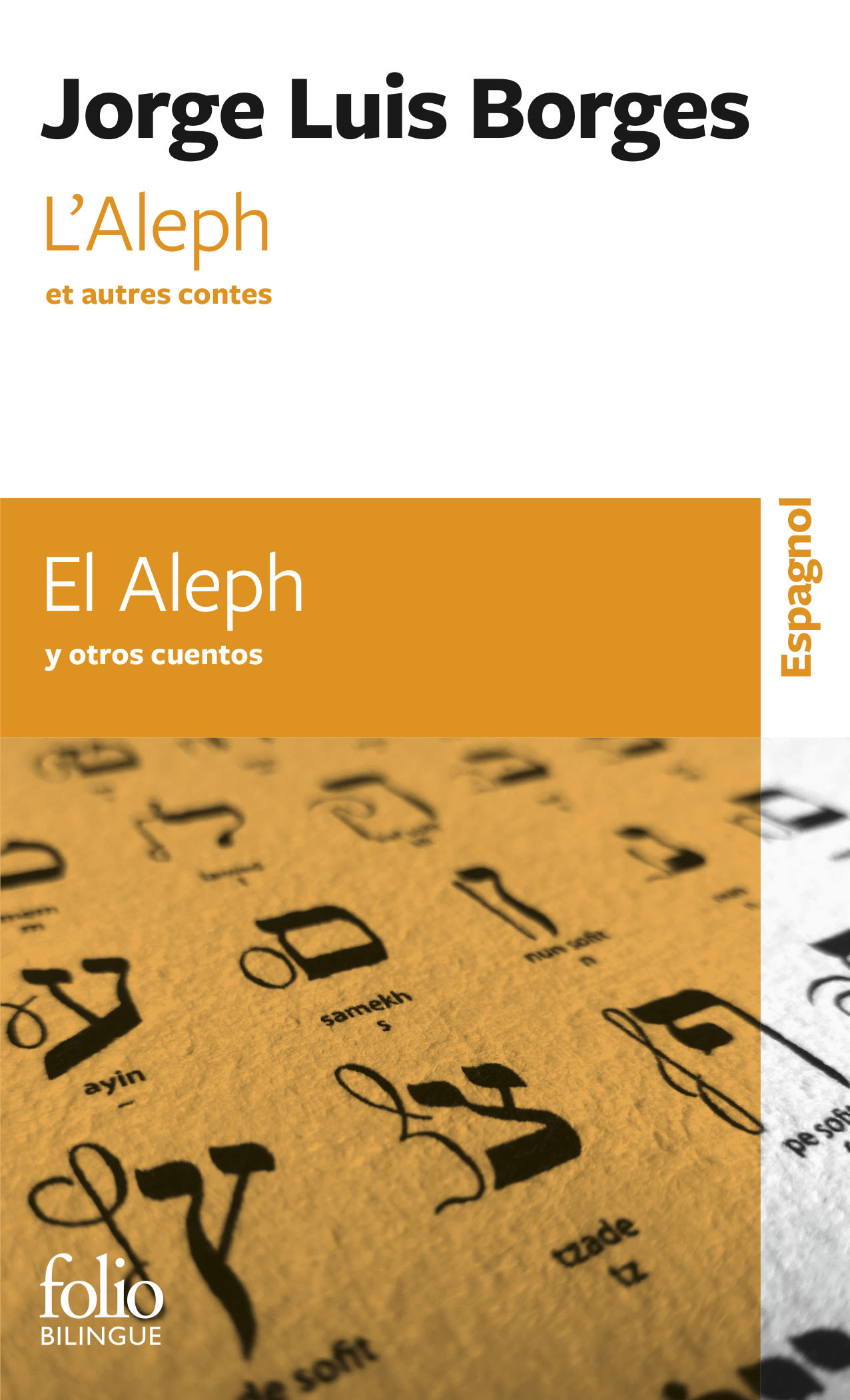 L'Aleph et autres contes/El Aleph y otros cuentos - Jorge Luis Borges - FOLIO