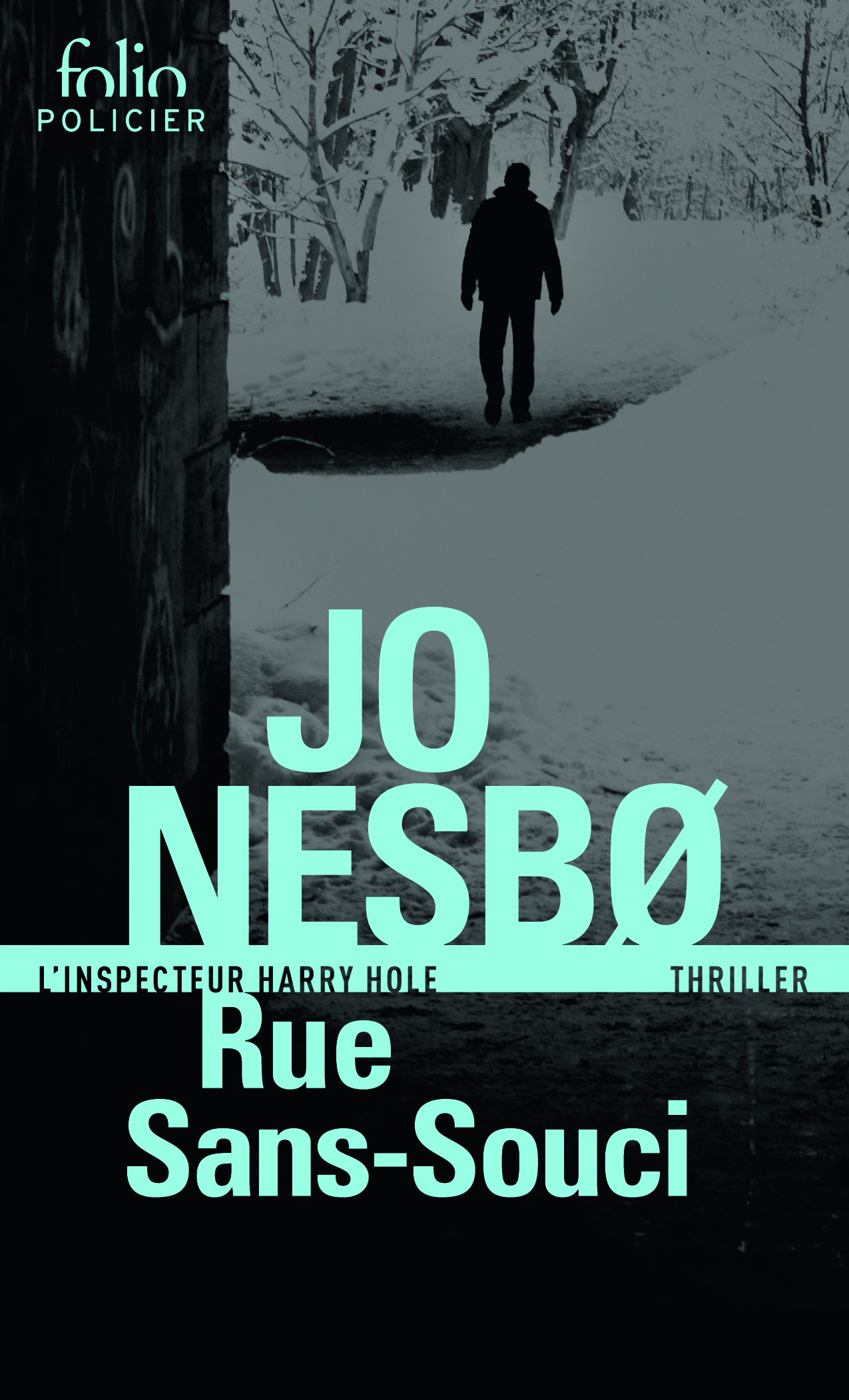 Rue Sans-Souci - Jo Nesbø - FOLIO