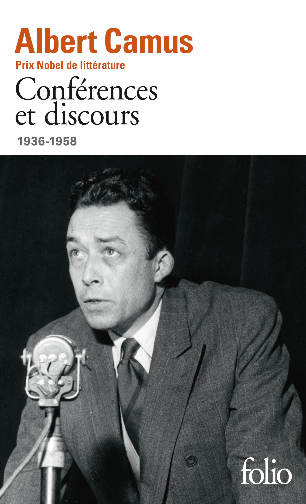 Conférences et discours - Albert Camus - FOLIO