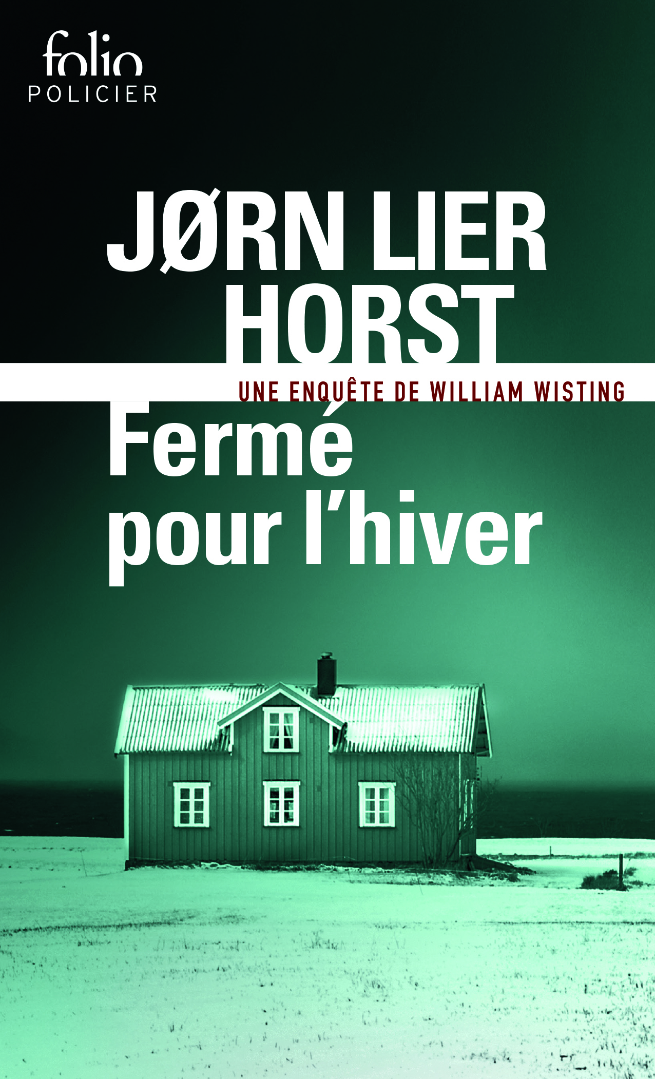 Fermé pour l'hiver - Jørn Lier Horst - FOLIO