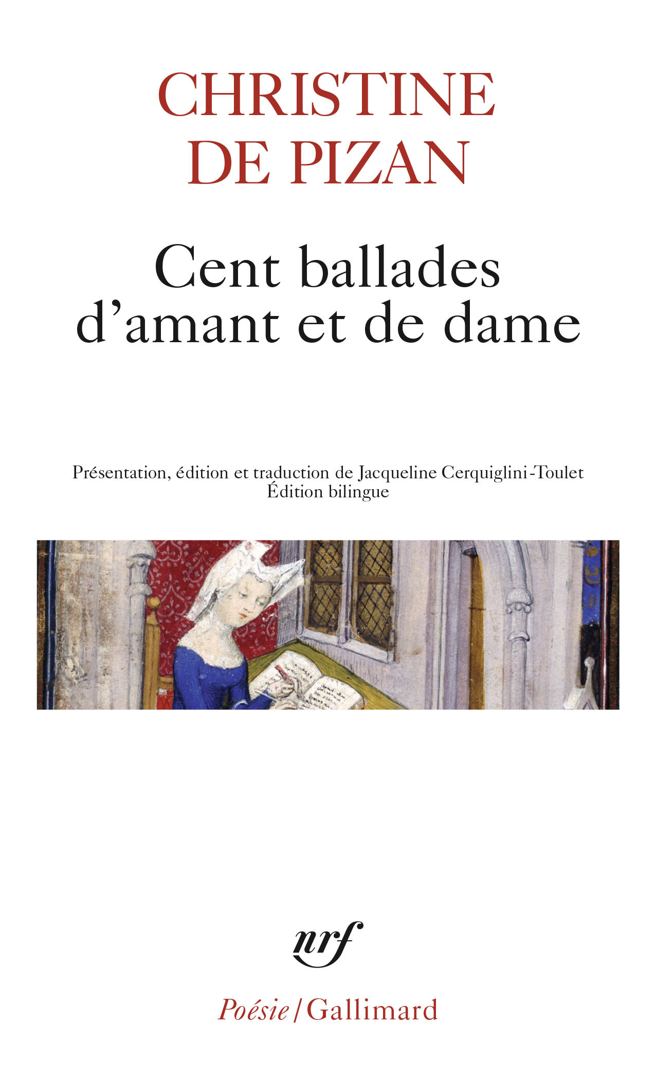 Cent ballades d'amant et de dame - Christine de Pizan - GALLIMARD