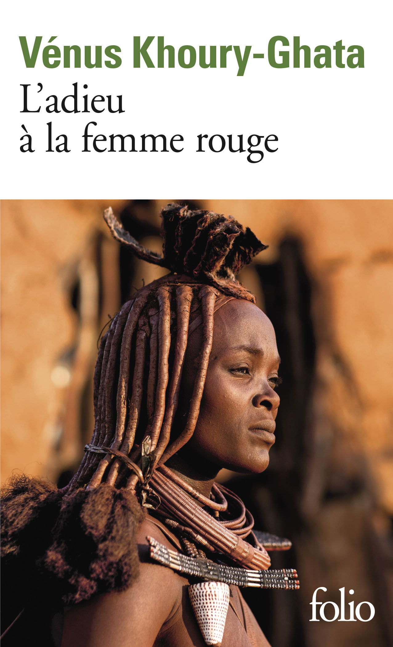 L'adieu à la femme rouge - Vénus Khoury-ghata - FOLIO