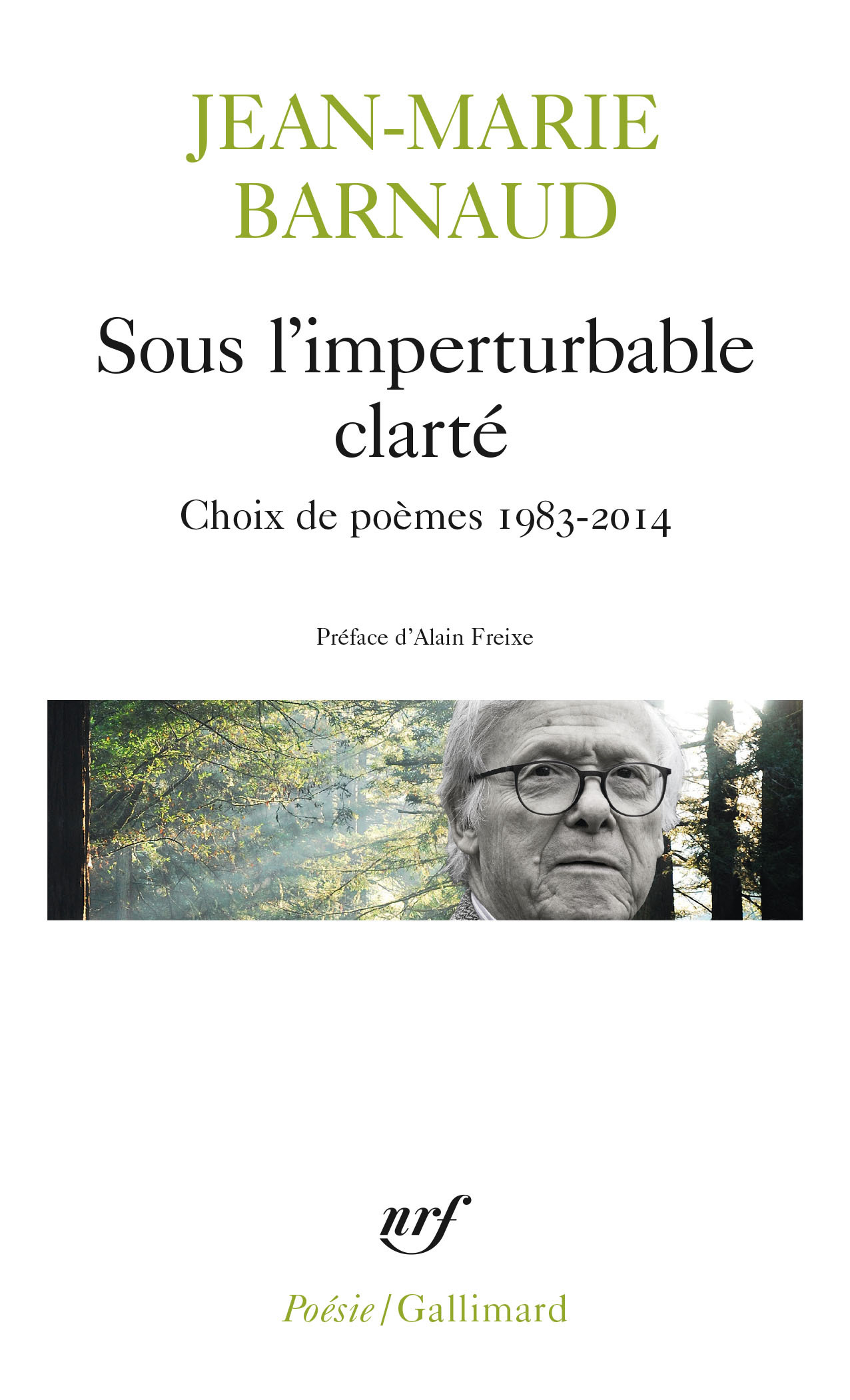 Sous l'imperturbable clarté - Jean-Marie Barnaud - GALLIMARD