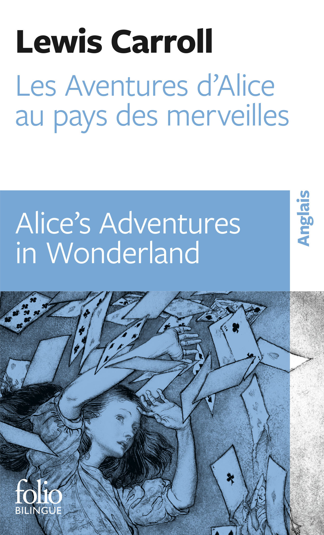 Les Aventures d'Alice au pays des merveilles/Alice's Adventures in Wonderland - Lewis Carroll - FOLIO