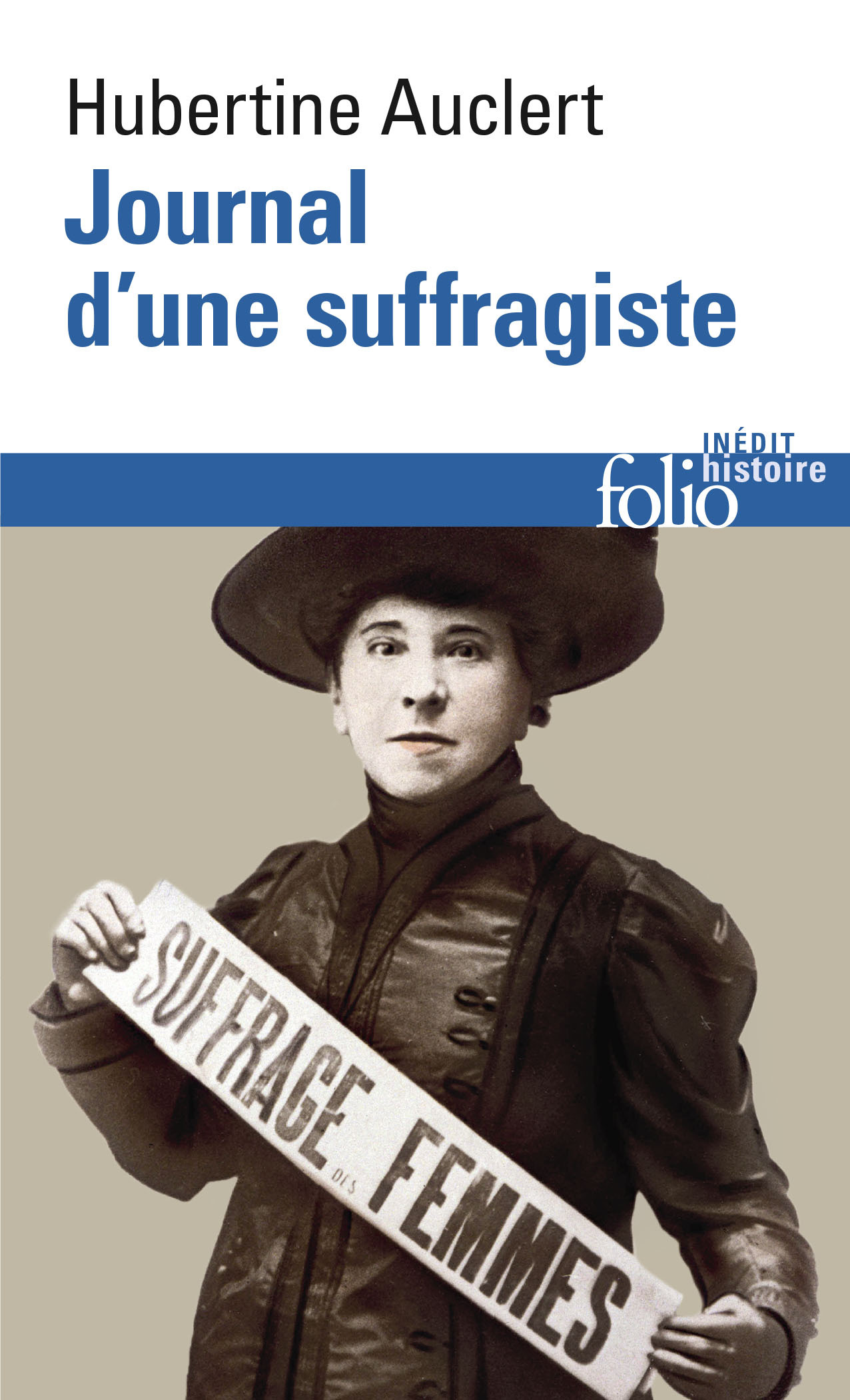 Journal d'une suffragiste - Hubertine Auclert - FOLIO