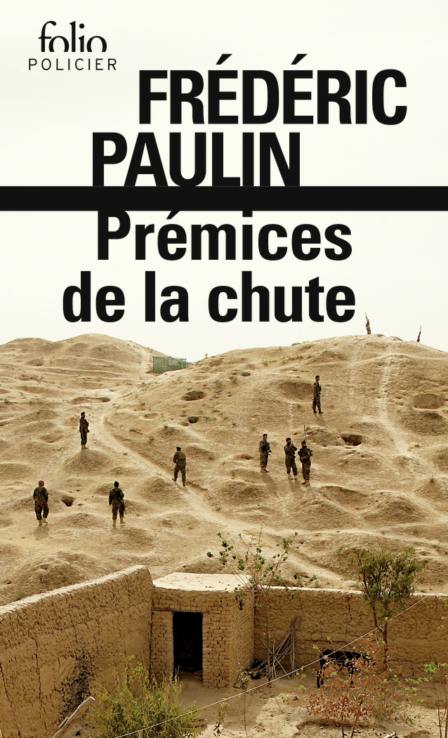 Prémices de la chute - Frédéric Paulin - FOLIO